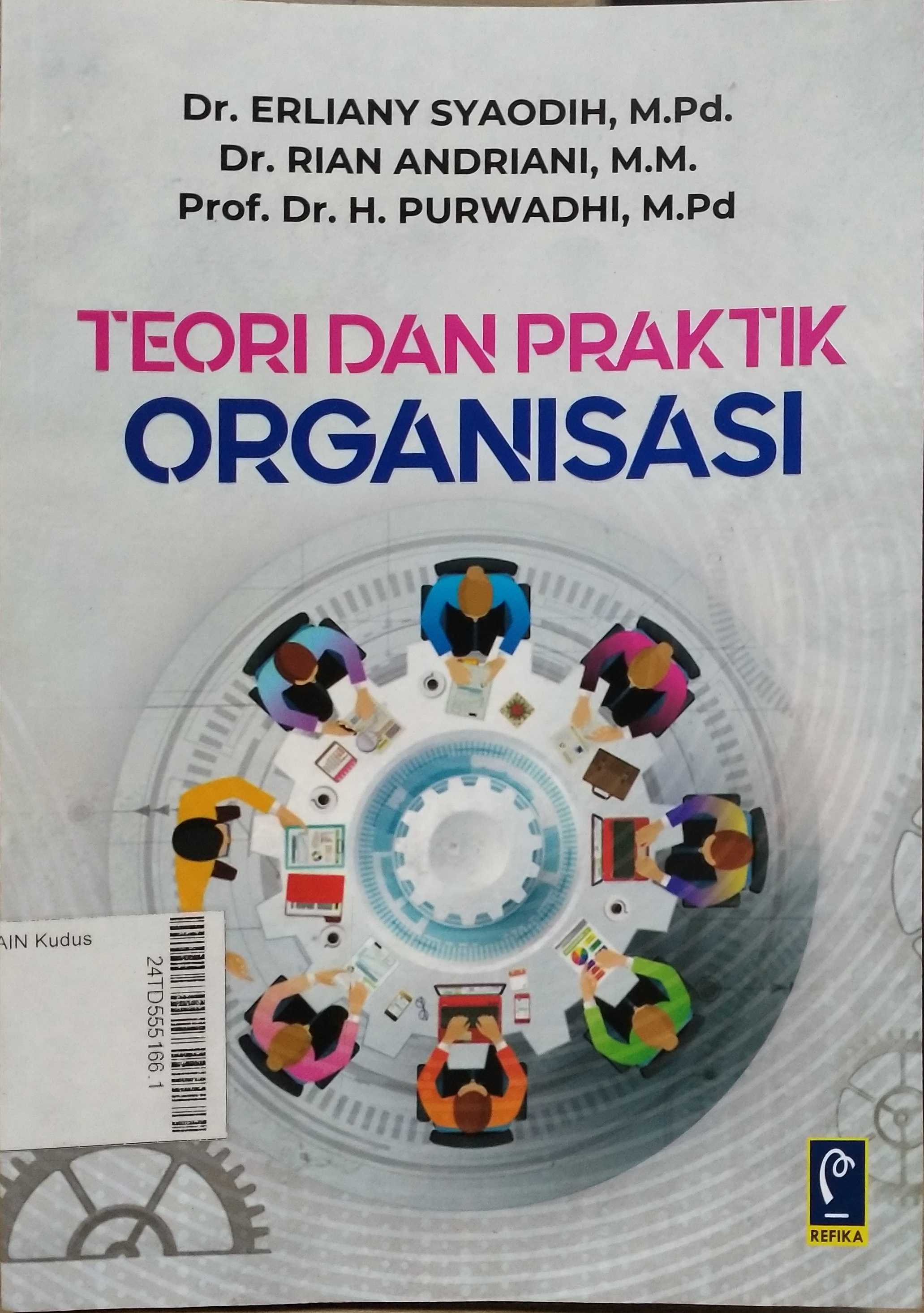 Teori dan Praktik Organisasi