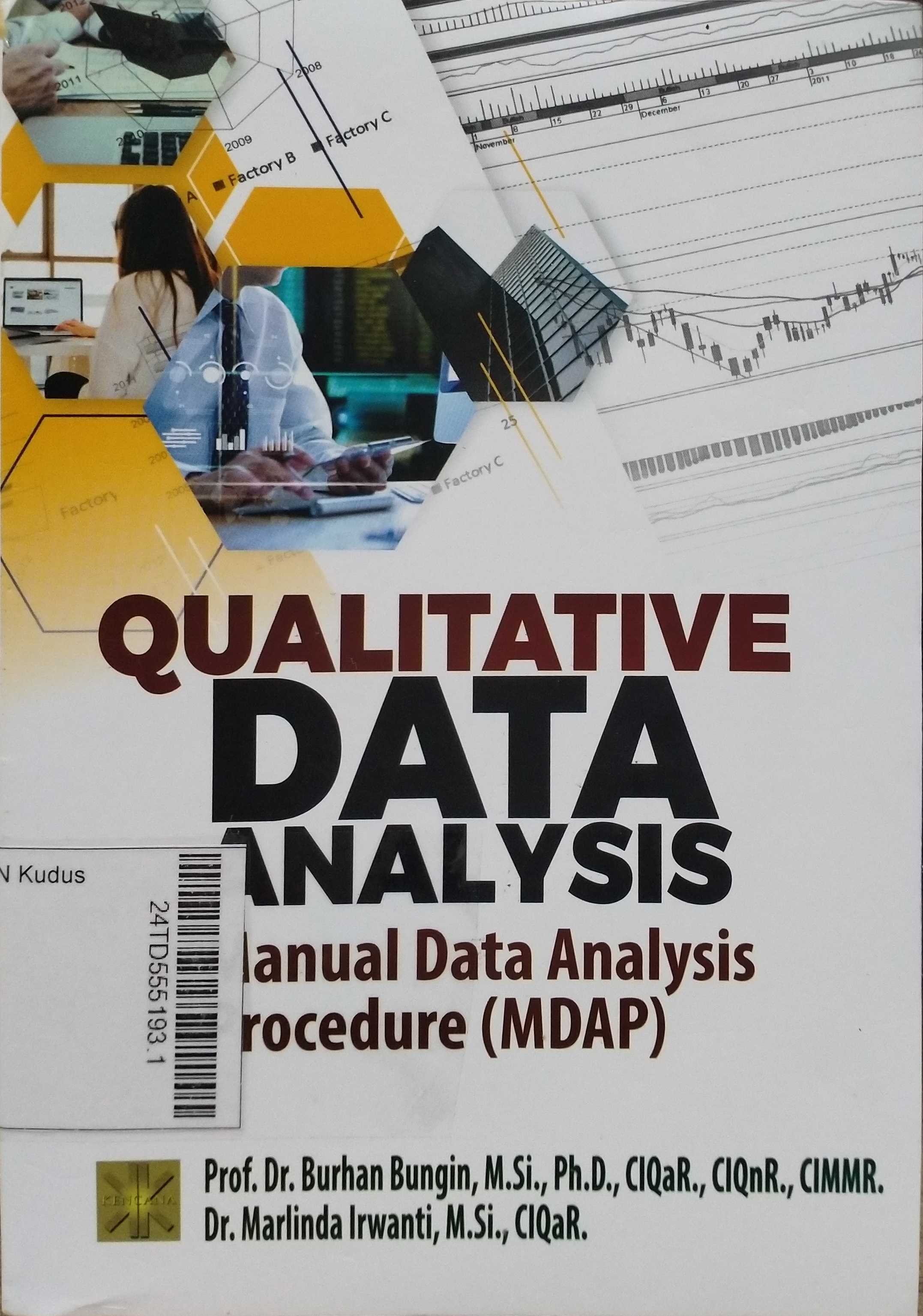 Qualitative Data Analysis : Manual Data Analysis Procedure (MDAP)