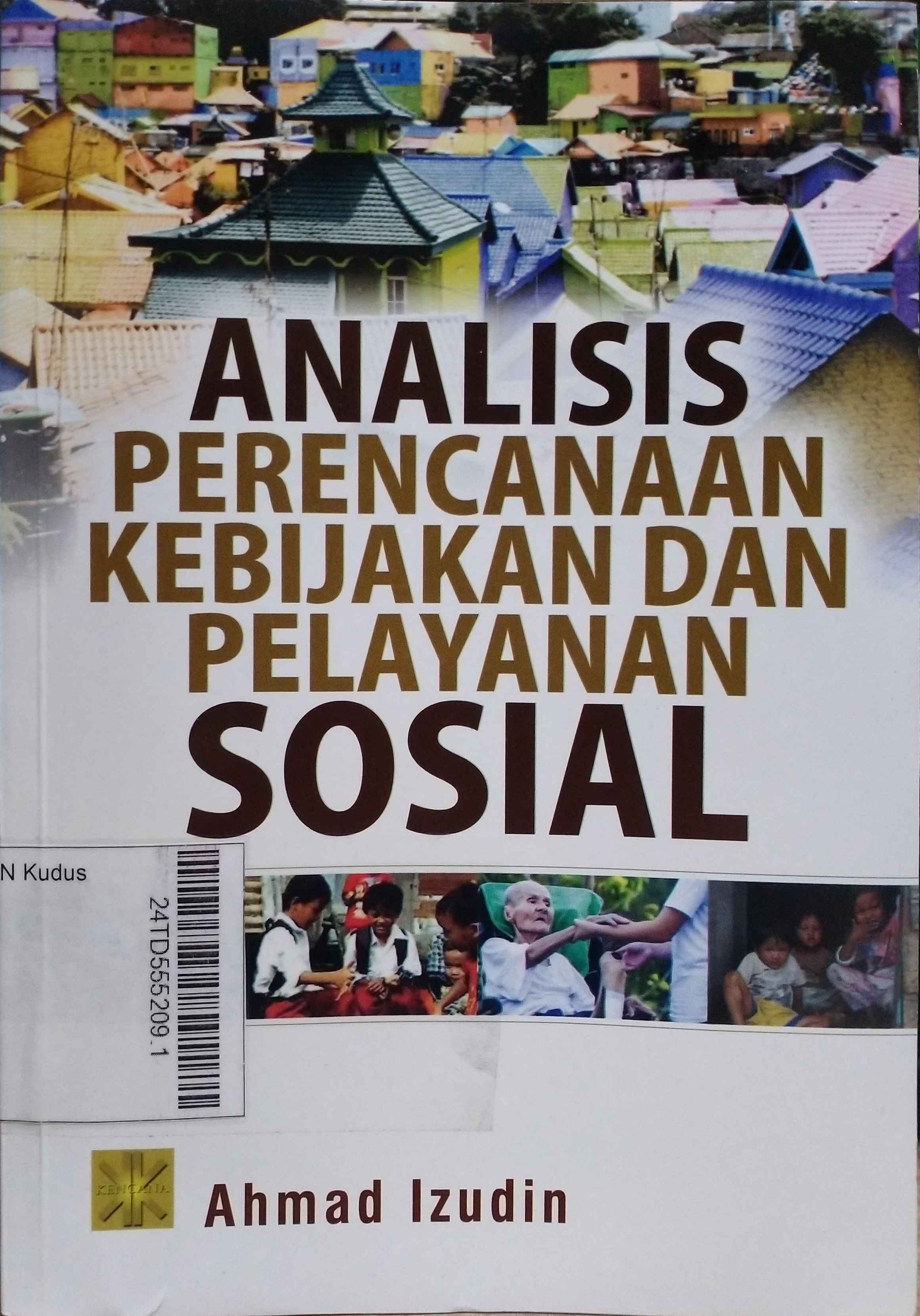 Analisis Perencanaan Kebijakan dan Pelayanan Sosial