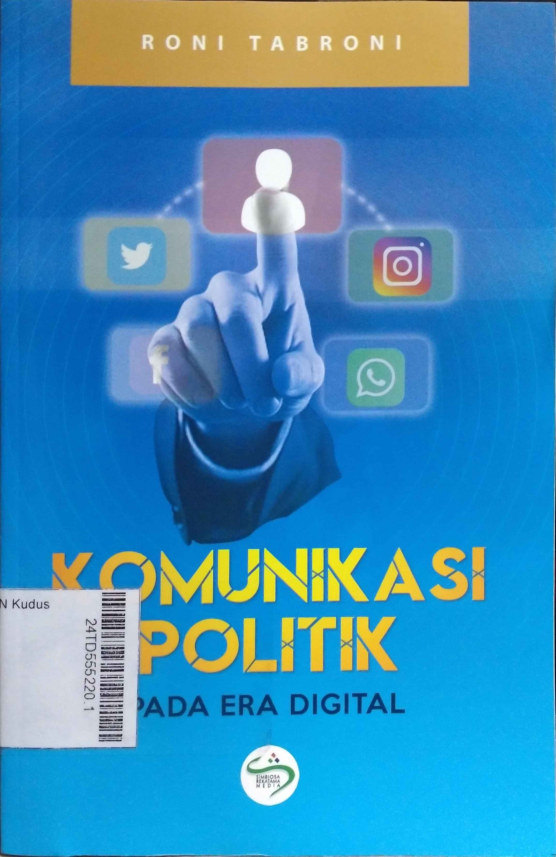 Komunikasi Politik : pada era digital