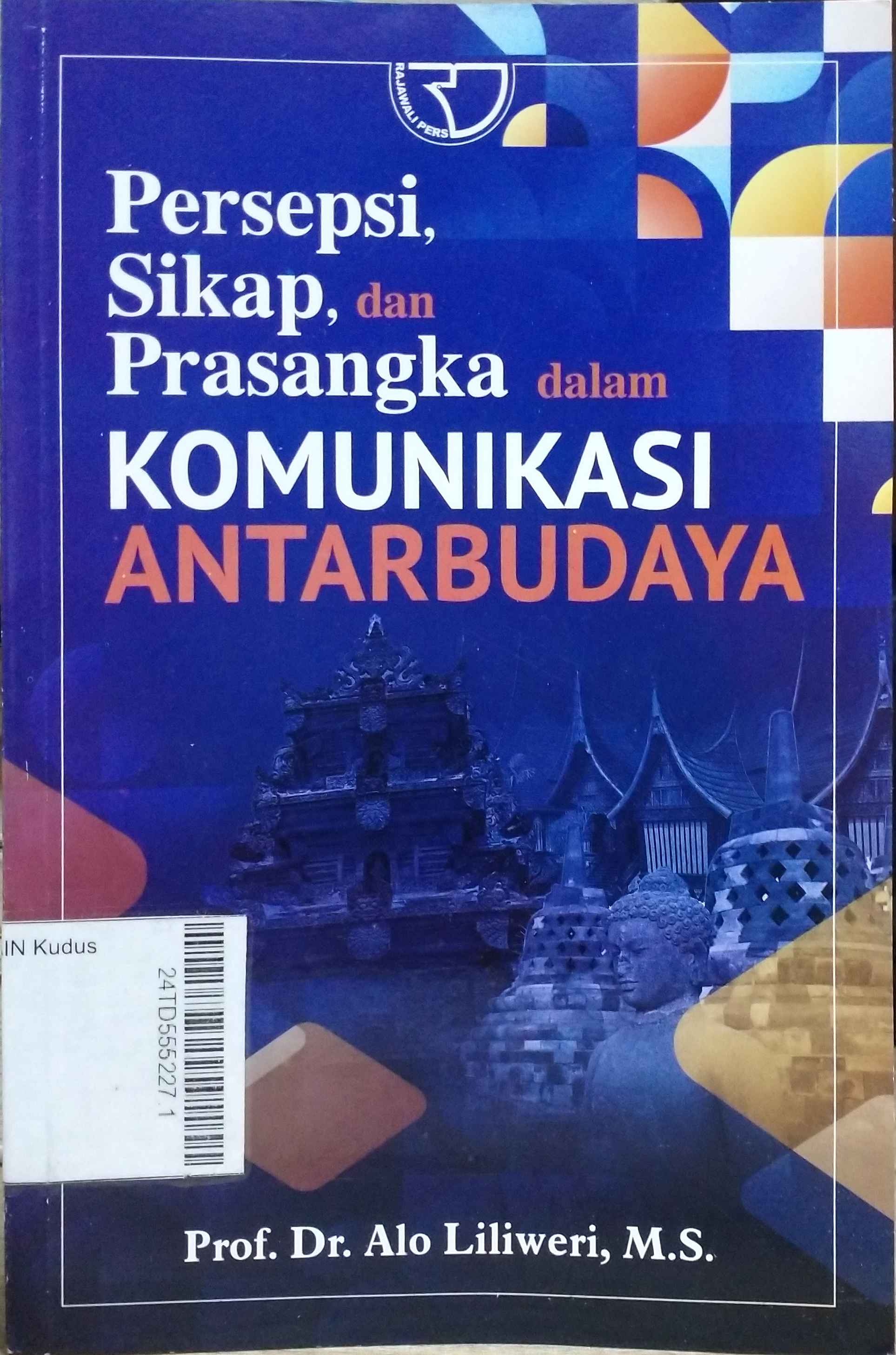 Persepsi, Sikap, dan prasangka dalam komunikasi Antarbudaya