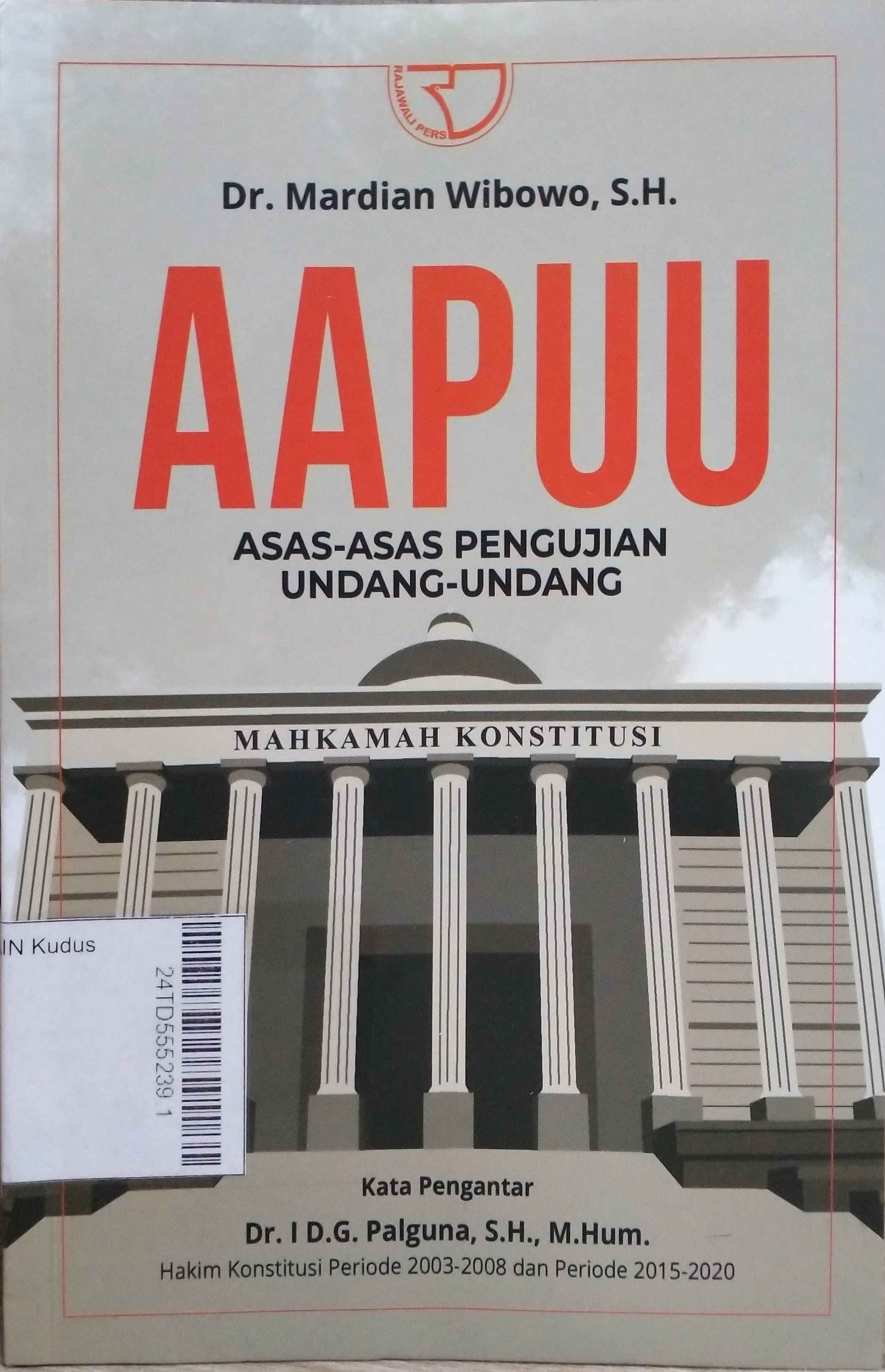 AAPUU : Asas-asas pengujian undang-undang