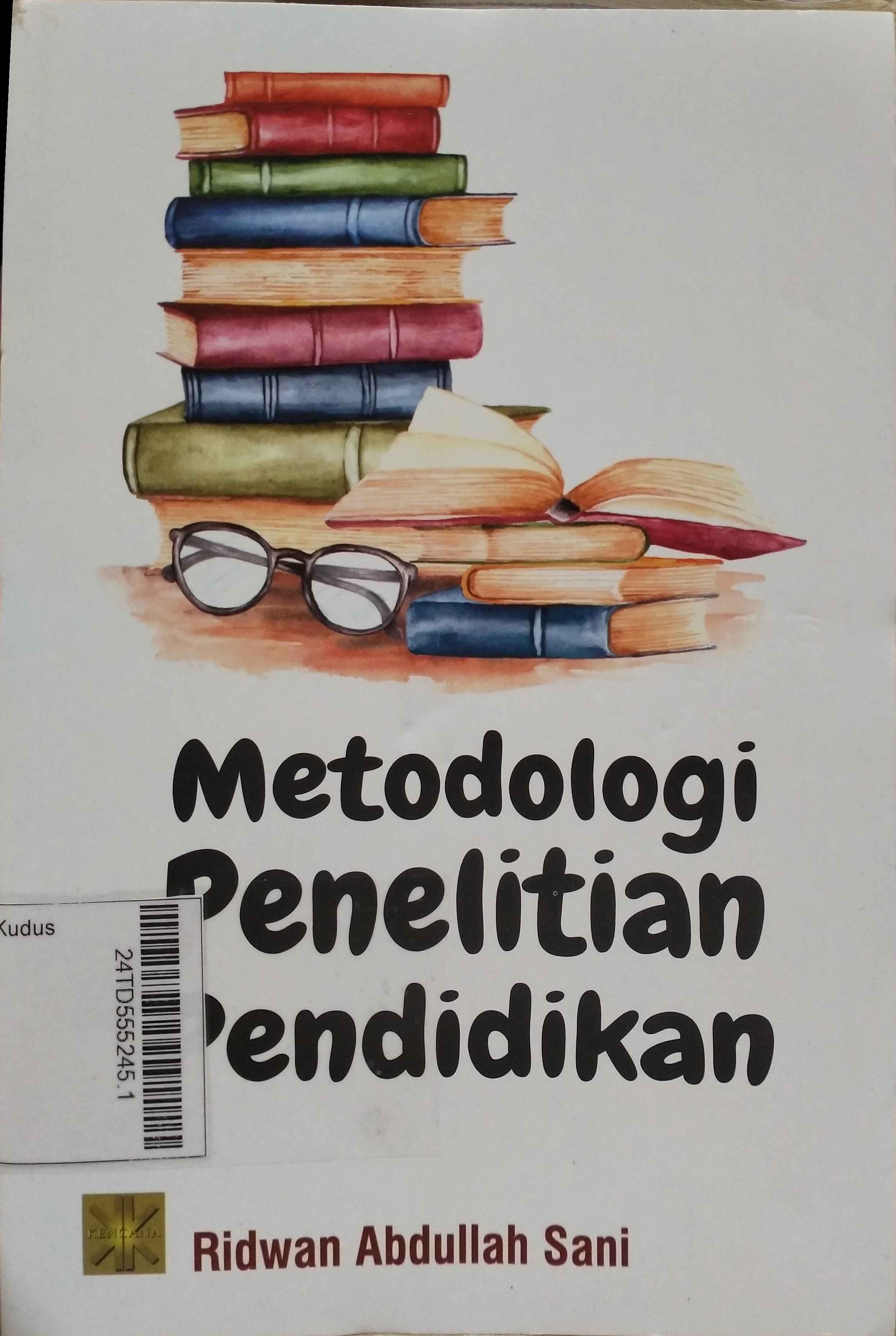 Metodologi Penelitian Pendidikan