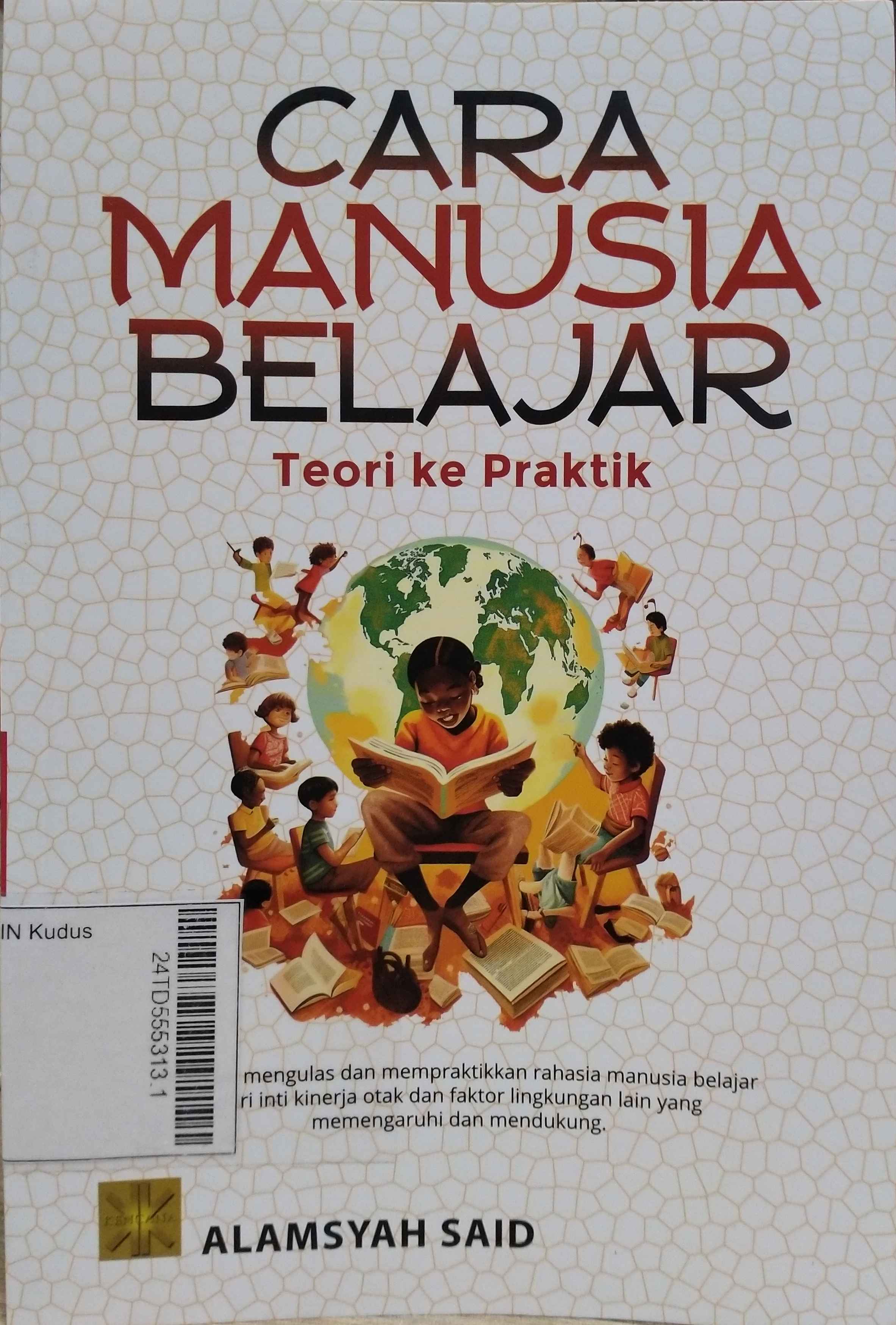 Cara Manusia Belajar : Teori ke praktik