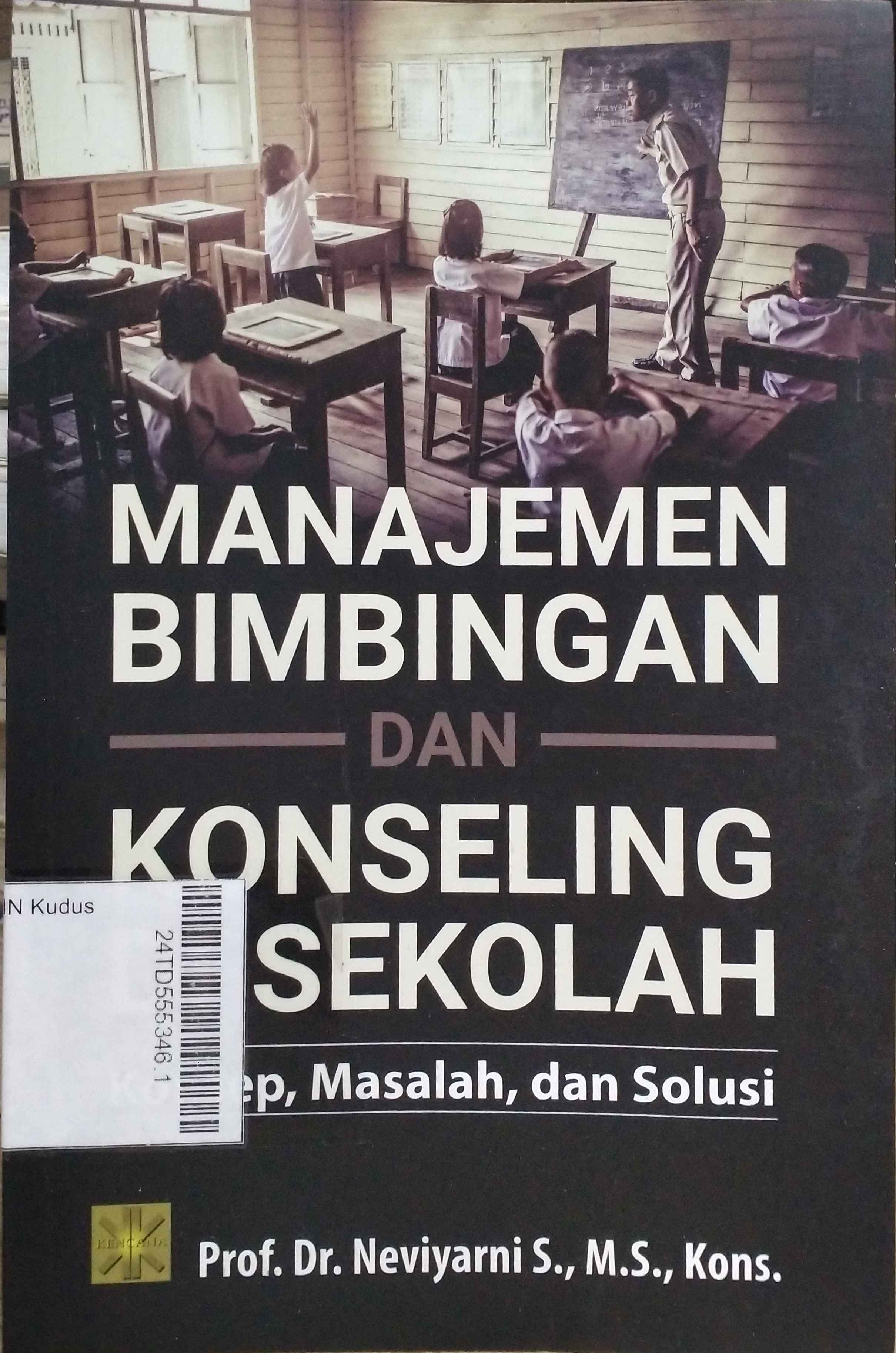 Manajemen Bimbingan dan Konseling di Sekolah : Konsep, masalah, dan solusi