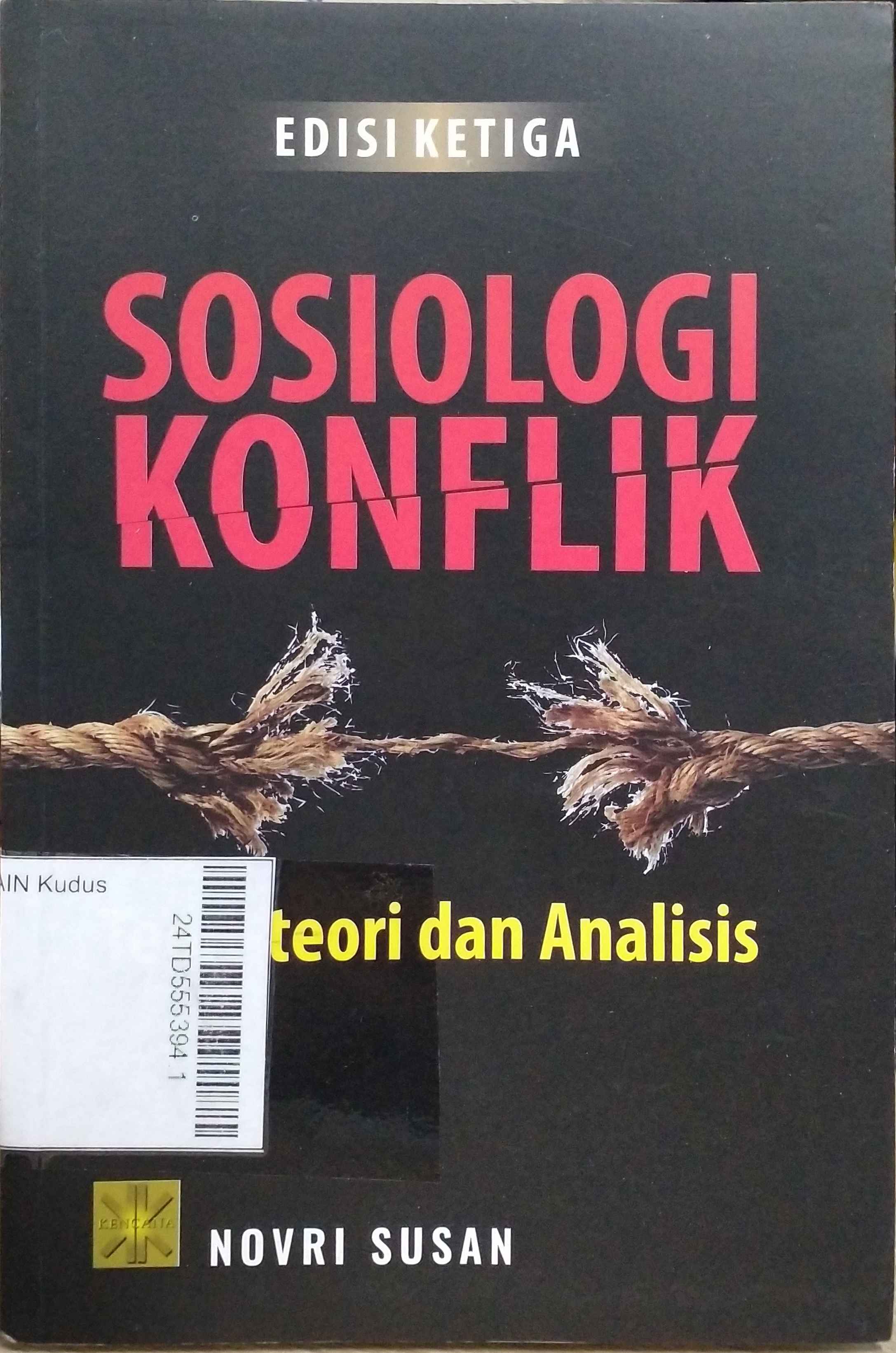 Sosiologi Konflik : Teori-teori dan analisis