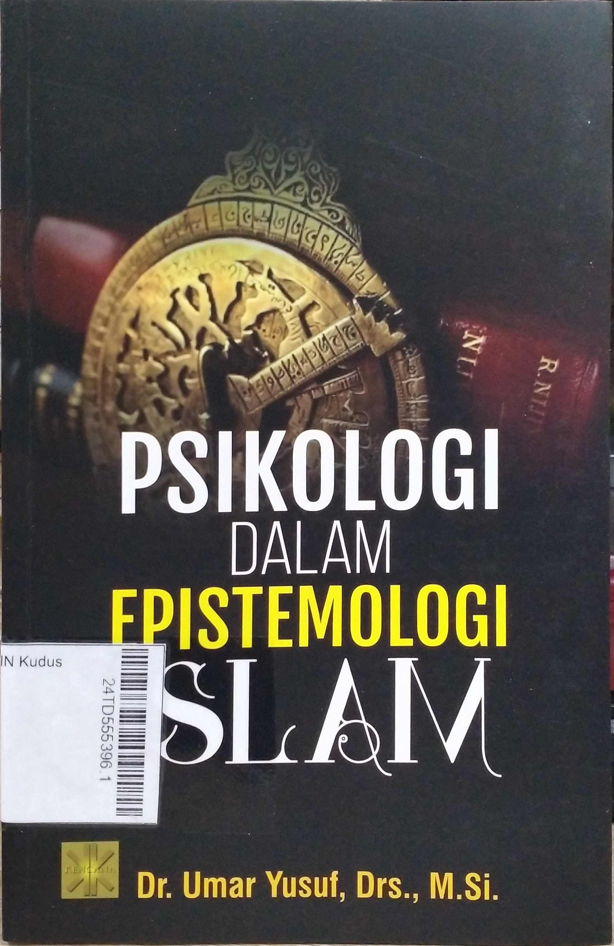 Psikologi dalam Epistemologi Islam