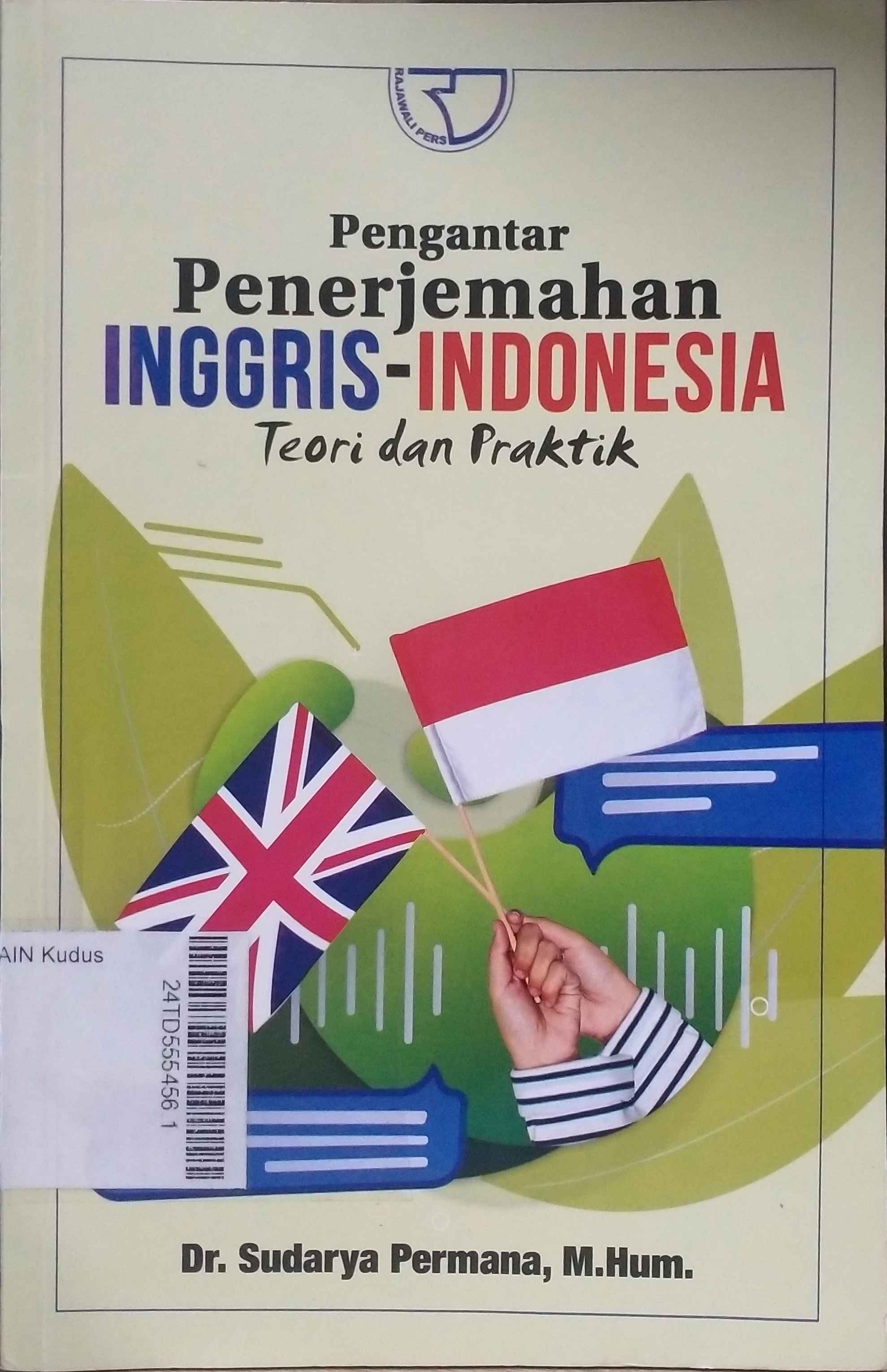 Pengantar Penerjemahan Inggris-Indonesia : teori dan praktik