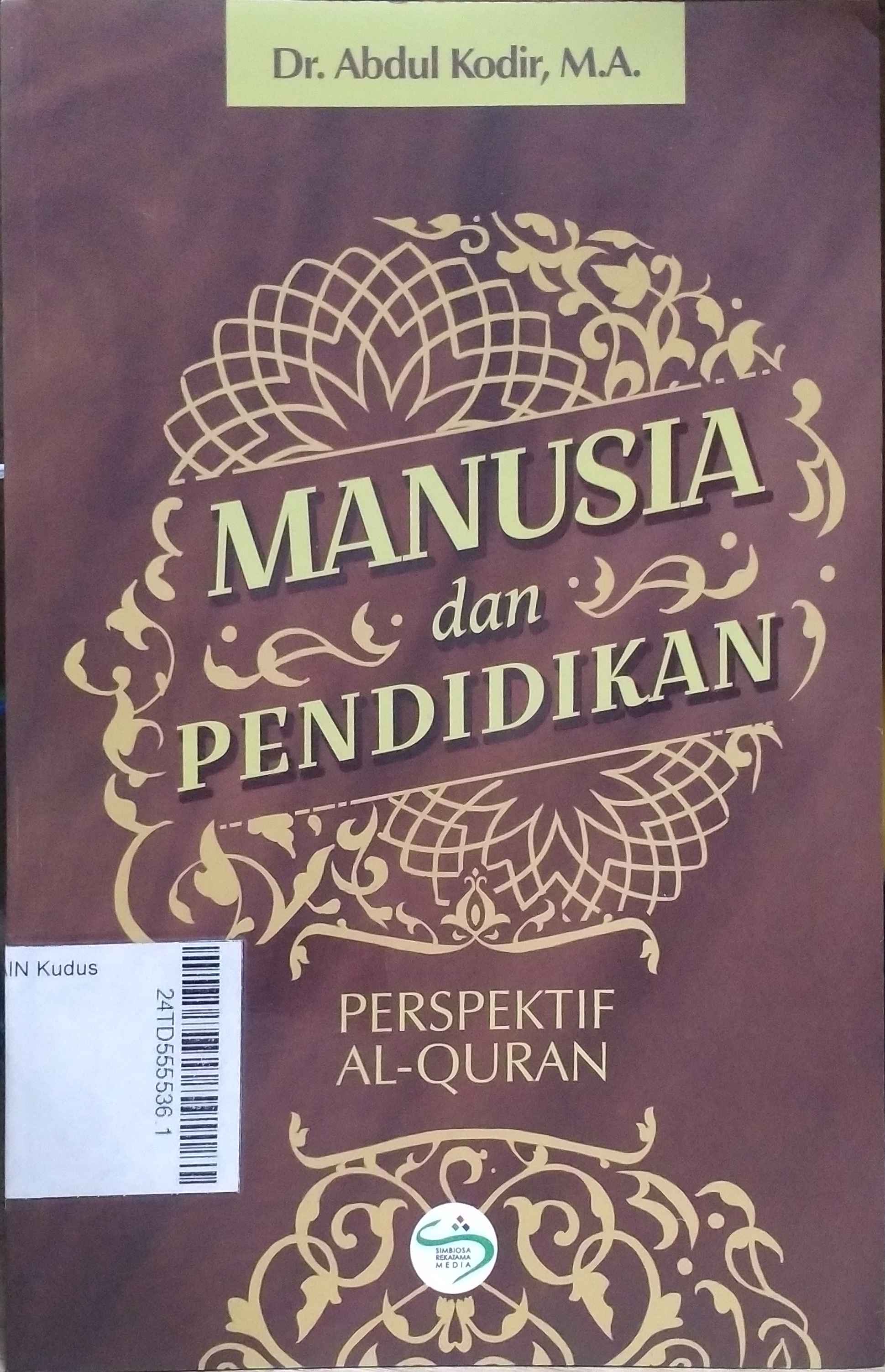 Manusia dan Pendidikan : perspektif al-qur'an