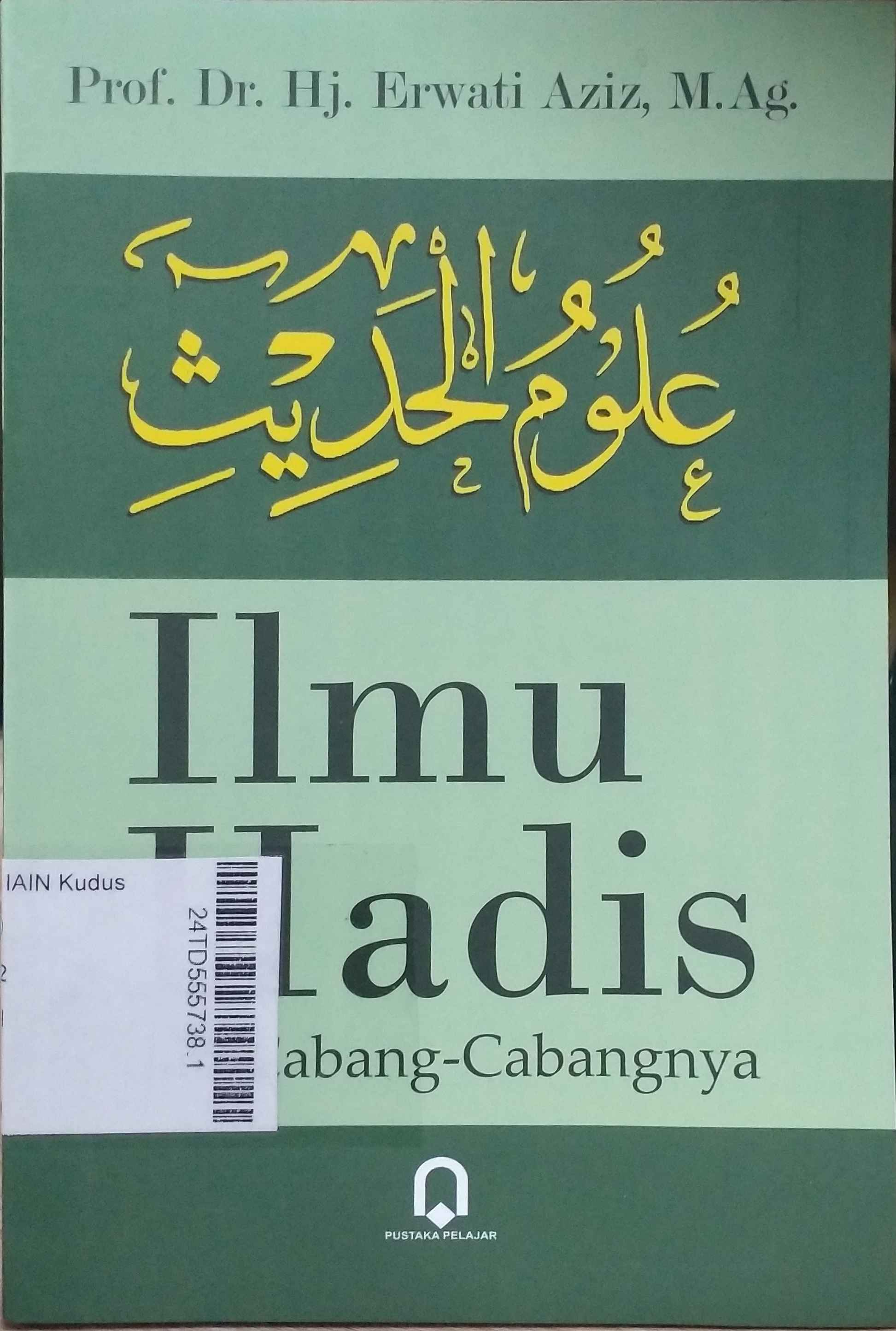 Ilmu Hadis dan Cabang-cabangnya