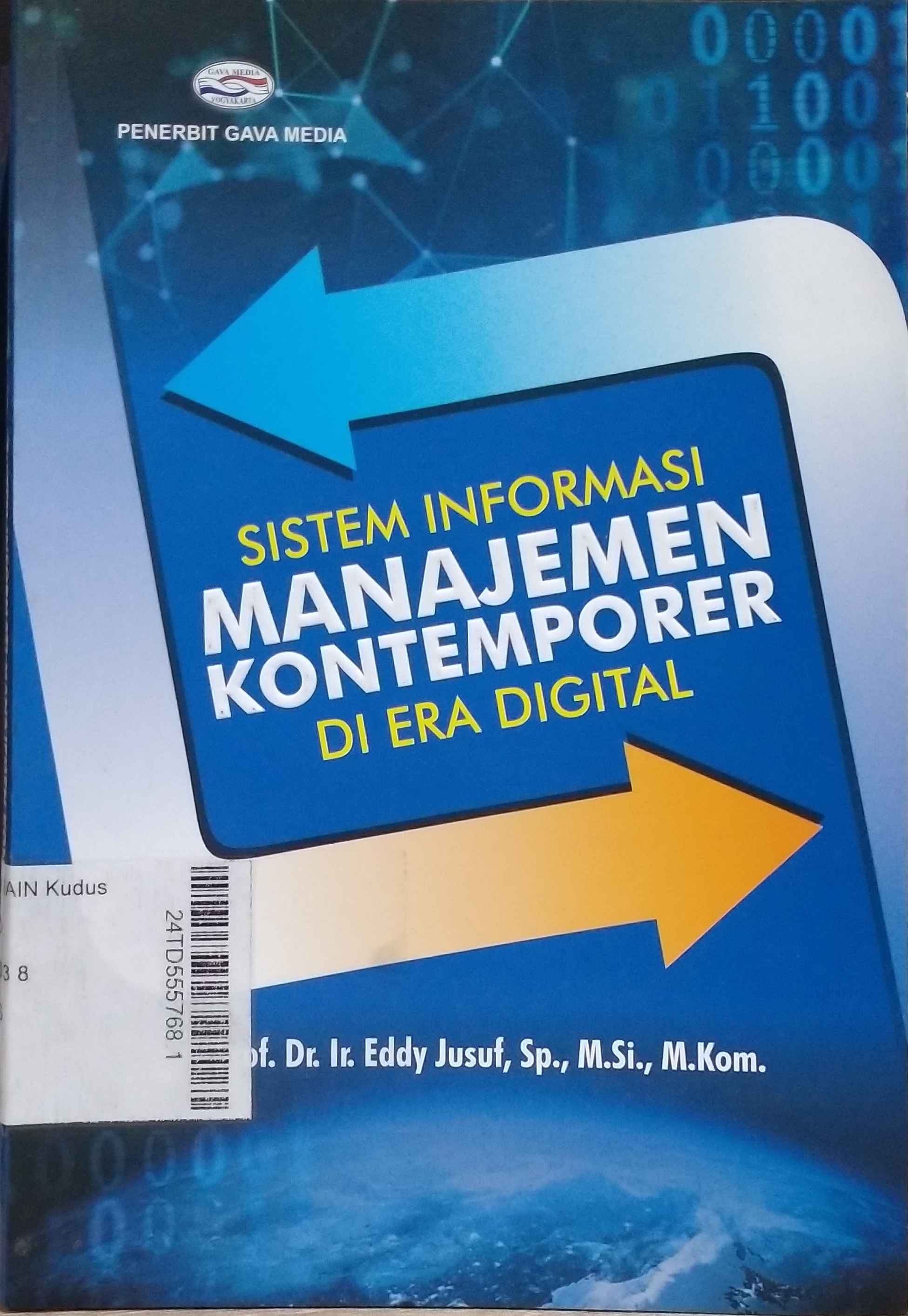 Sistem Informasi Manajemen Kontemporer Di Era Digital