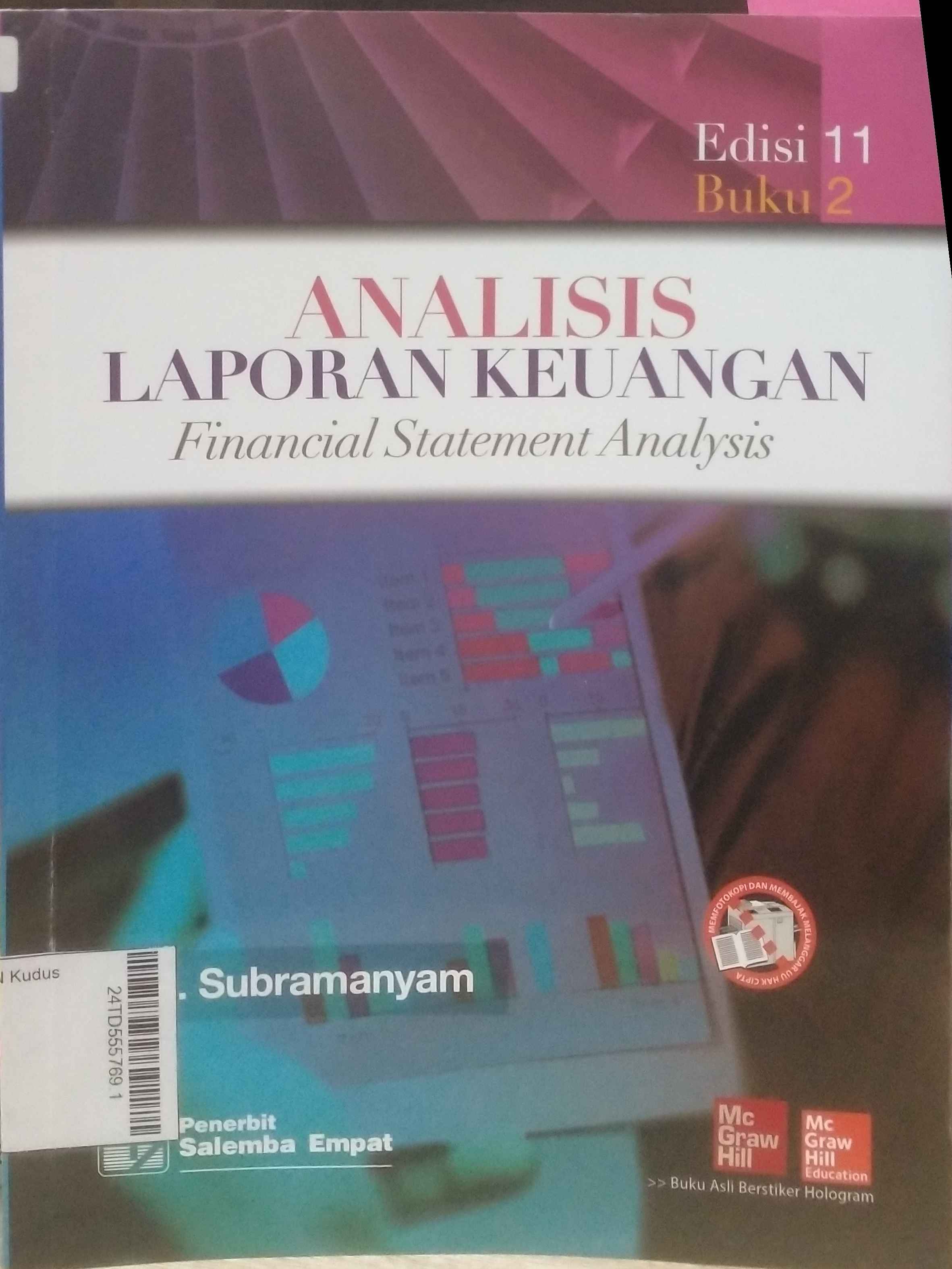 Analisis Laporan Keuangan : Financial Statemen Analysis (buku 2)