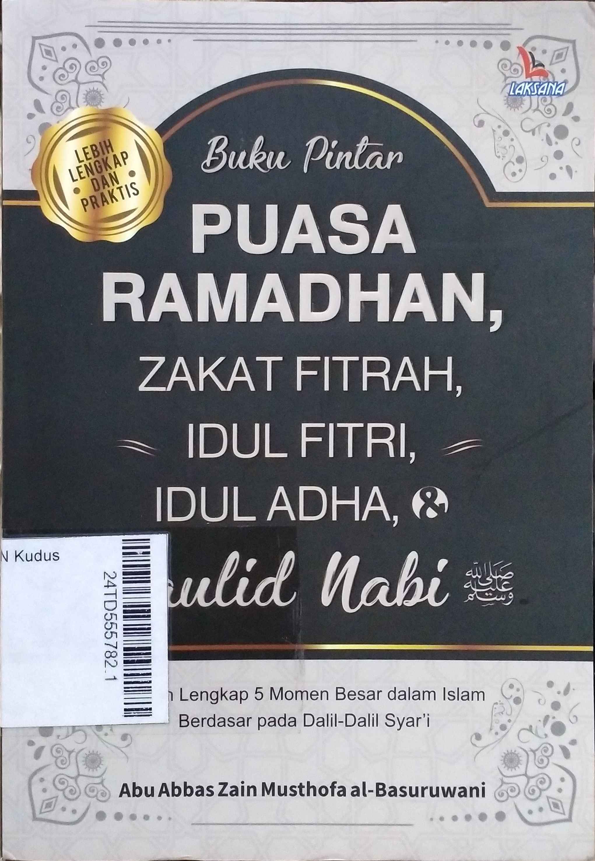 Buku Pintar Puasa Ramadhan, Zakat Fitrah, Idul Fitri, Idul Adha, dan Maulid Nabi SAW