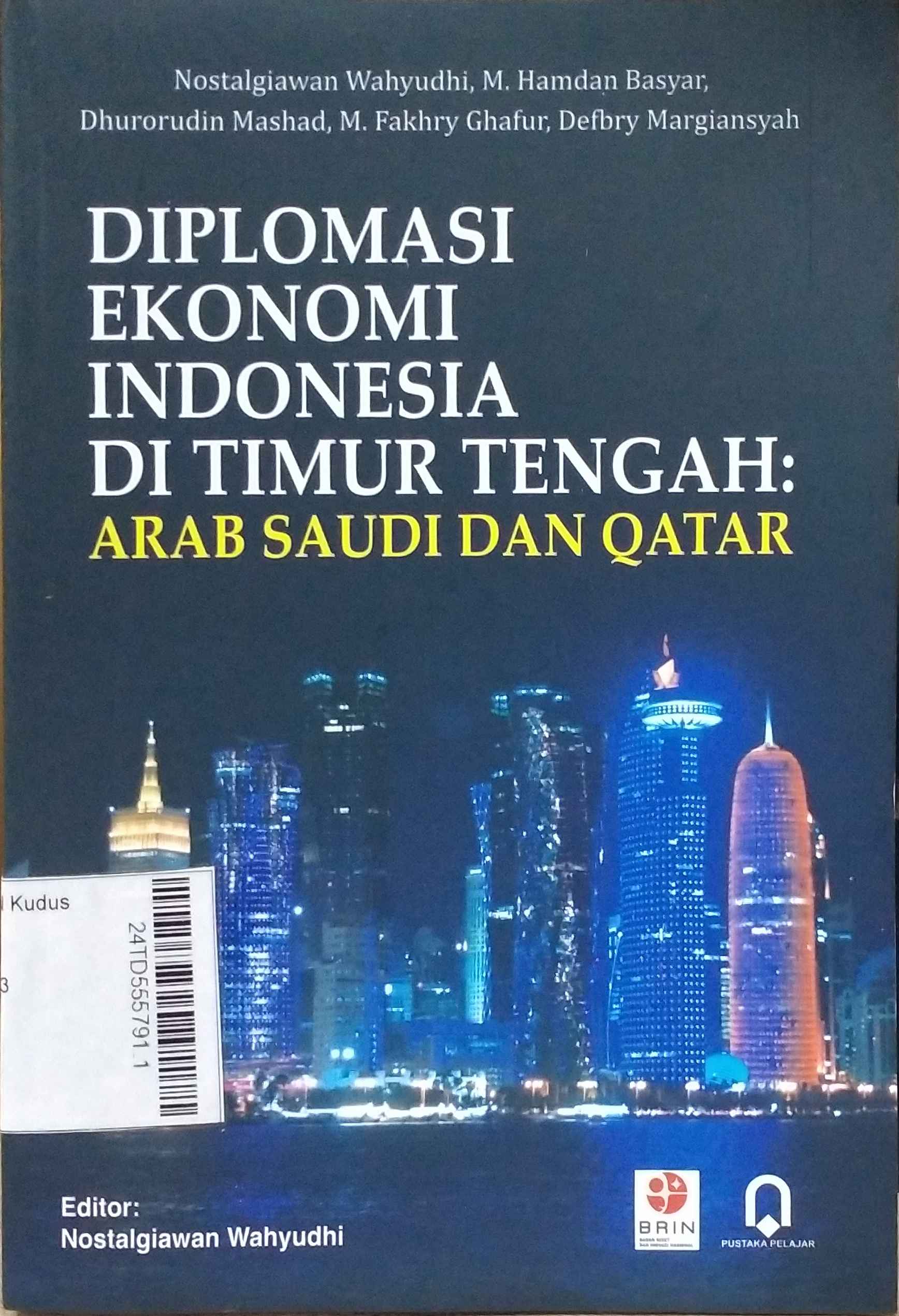 Diplomasi ekonomi Indonesia di Timur Tengah : Arab Saudi dan Qatar