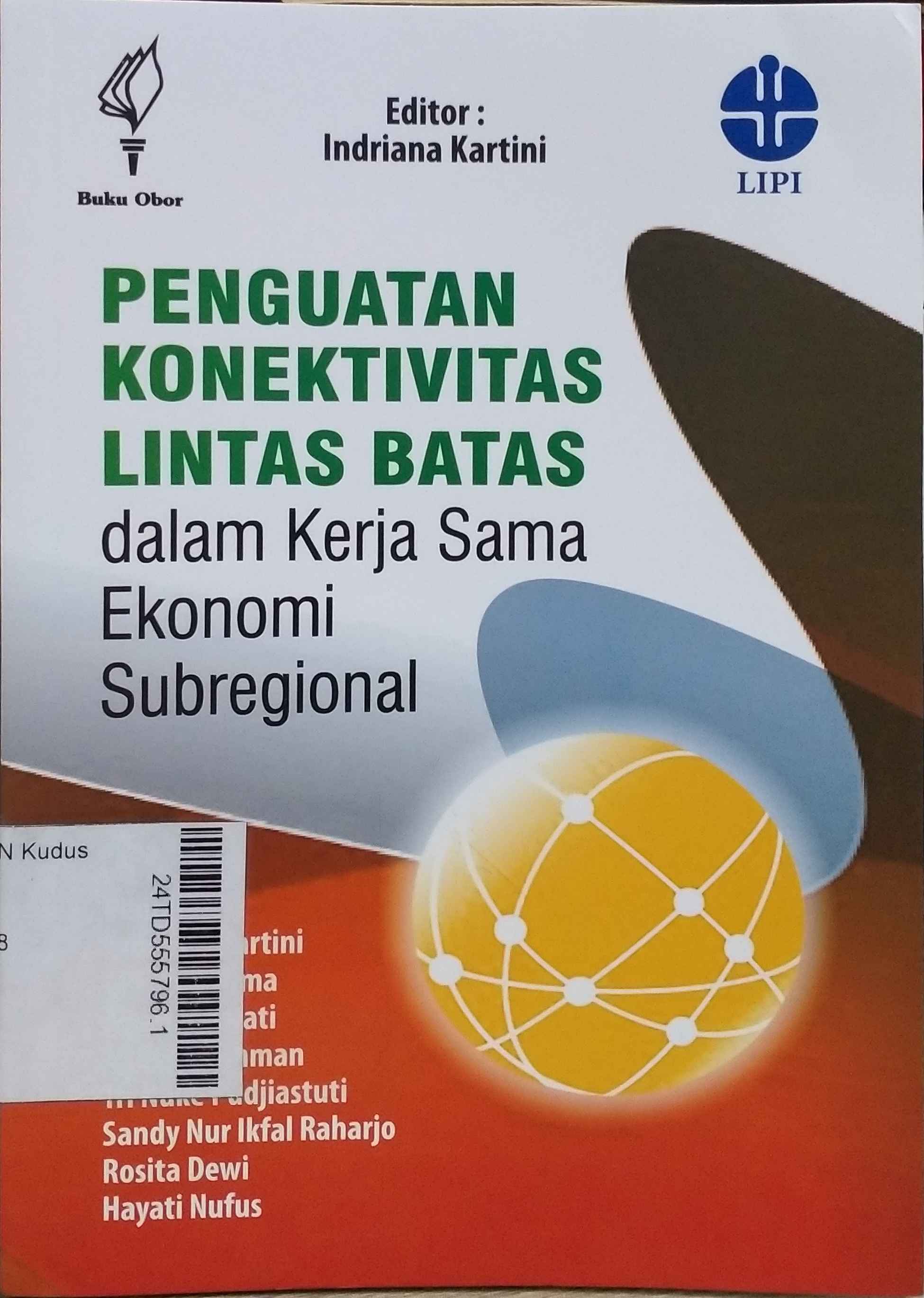 Penguatan Konektivitas Lintas Batas dalam Kerja Sama Ekonomi Subregional