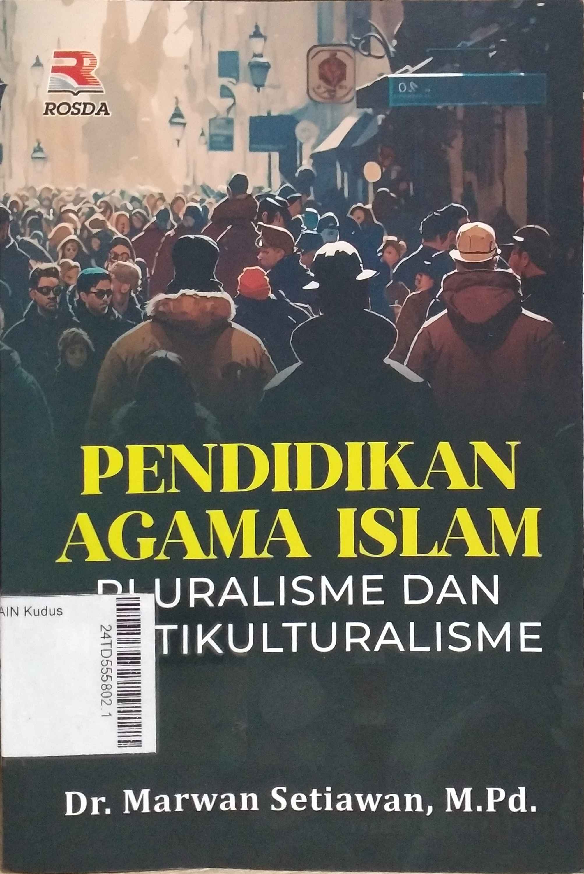 Pendidikan Agama Islam Pluralisme Dan Multikulturalisme