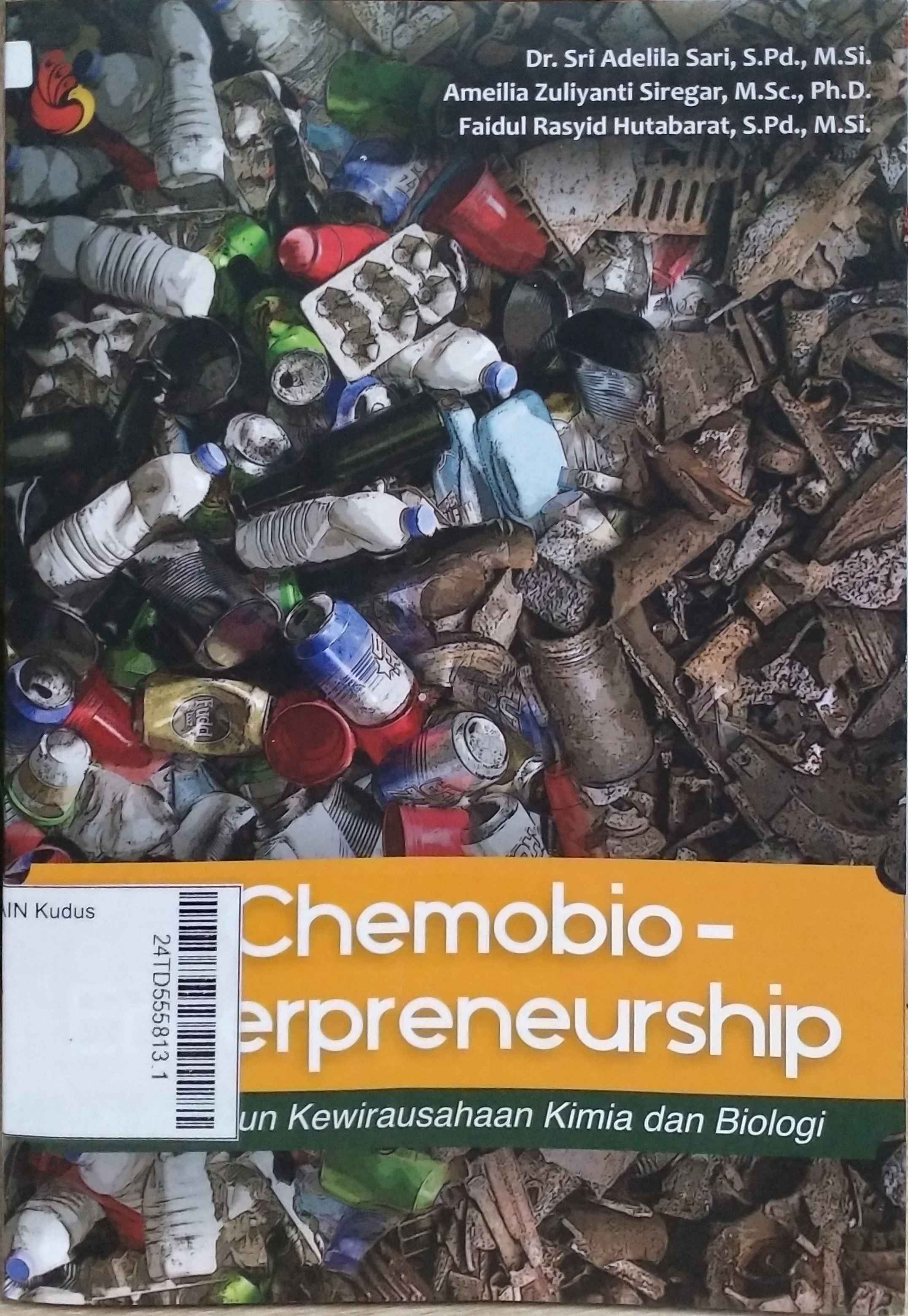 Chemobio - Enterpreneurship : Membangun kewirausahaan kimia dan biologi