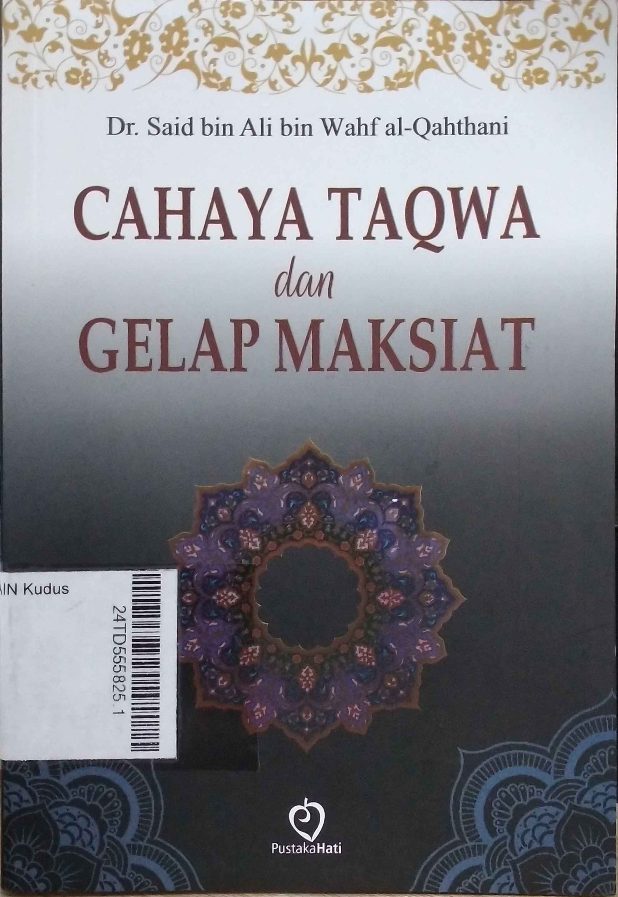 Cahaya Taqwa dan Gelap Maksiat