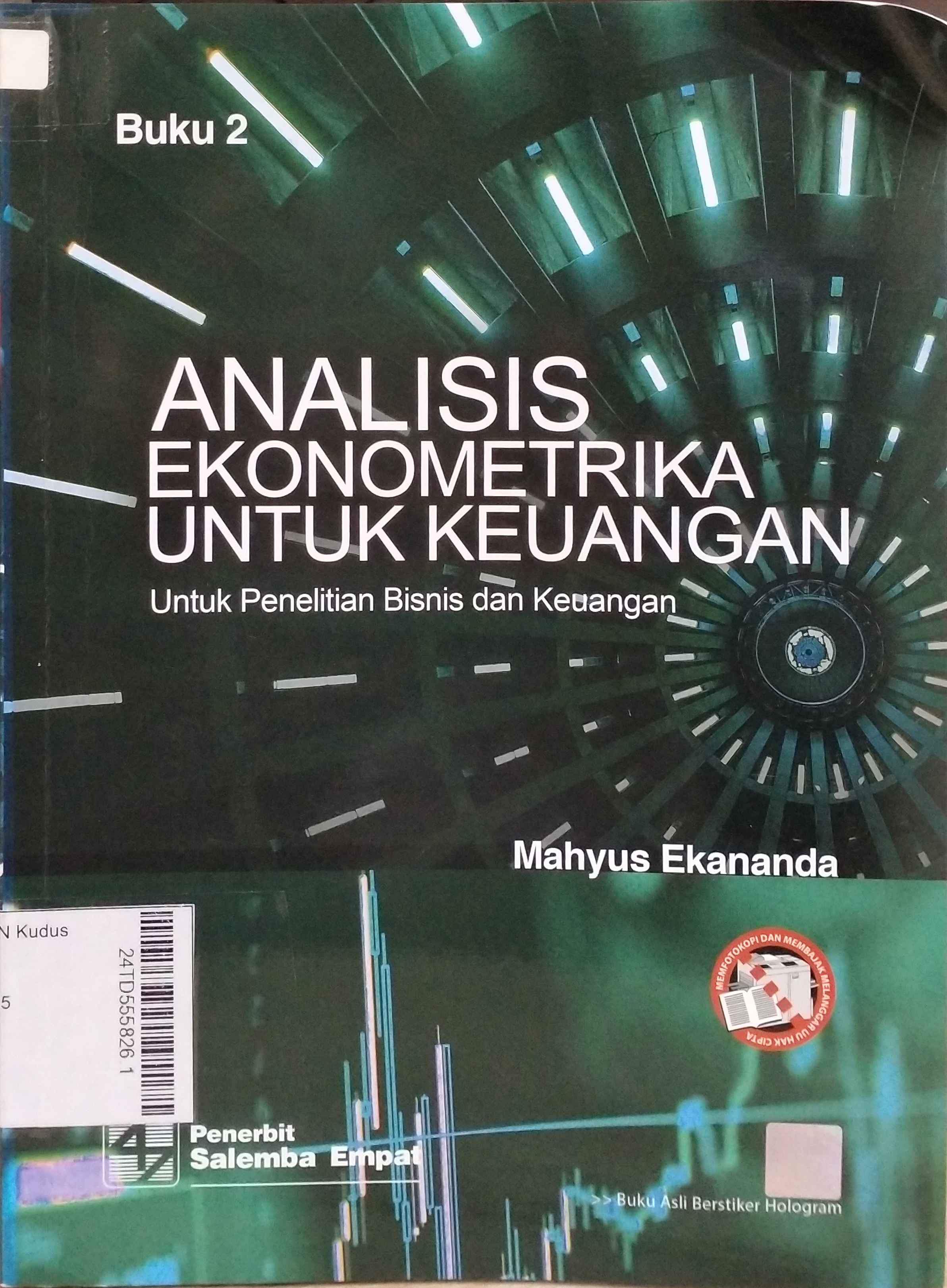 Analisis Ekonometrika untuk Keuangan : untuk penelitian bisnis dan keuangan 2