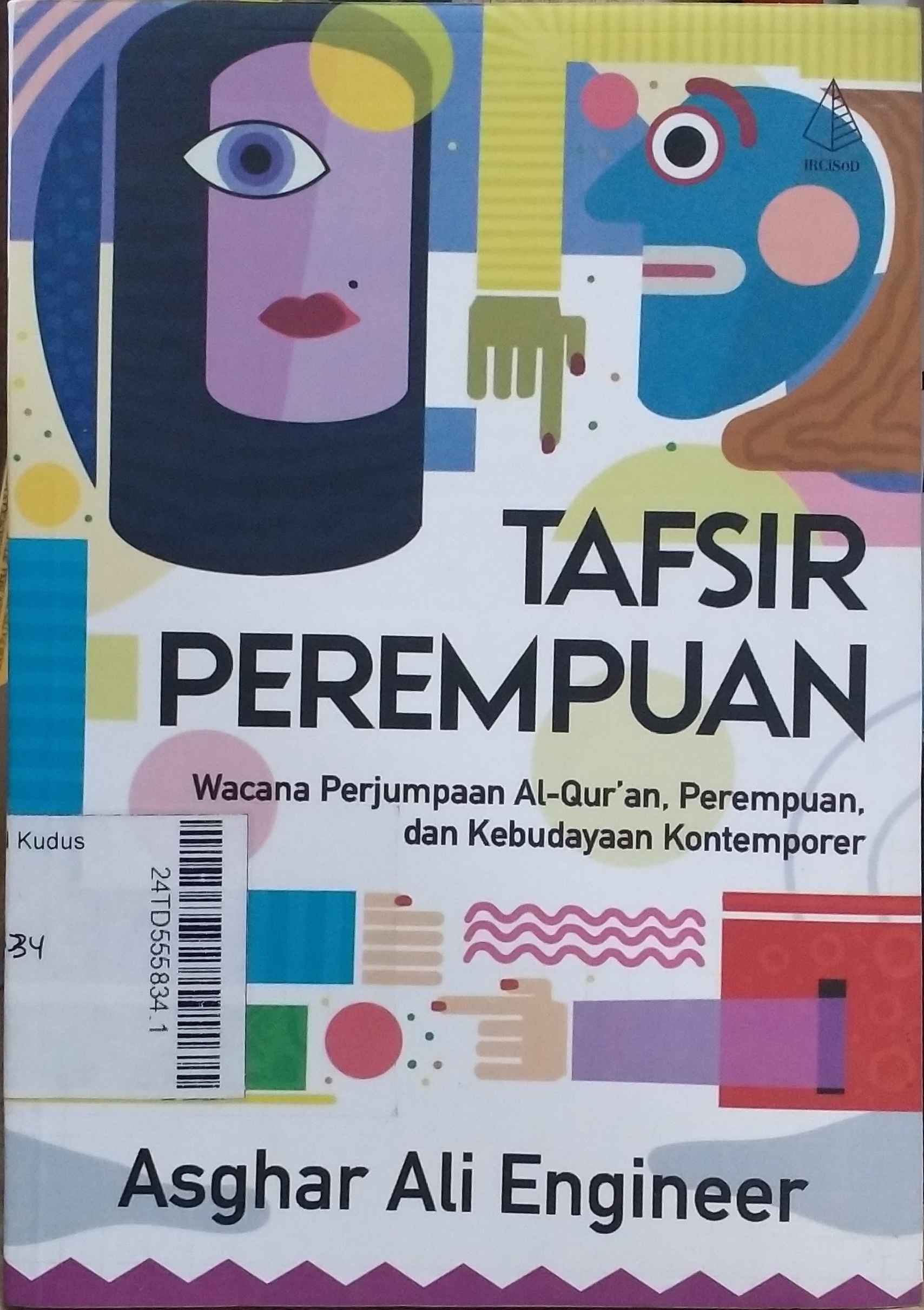 Tafsir Perempuan : wacana perjumpaan al qur,an, perempuan, dan kebudayaan kontemporer