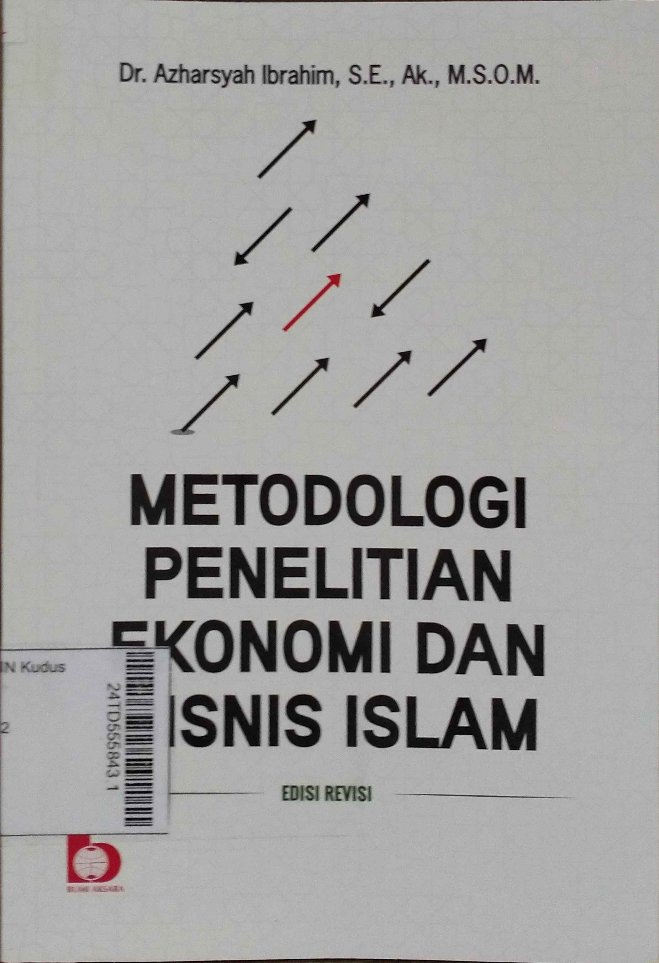 Metodologi Penelitian Ekonomi dan Bisnis Islam