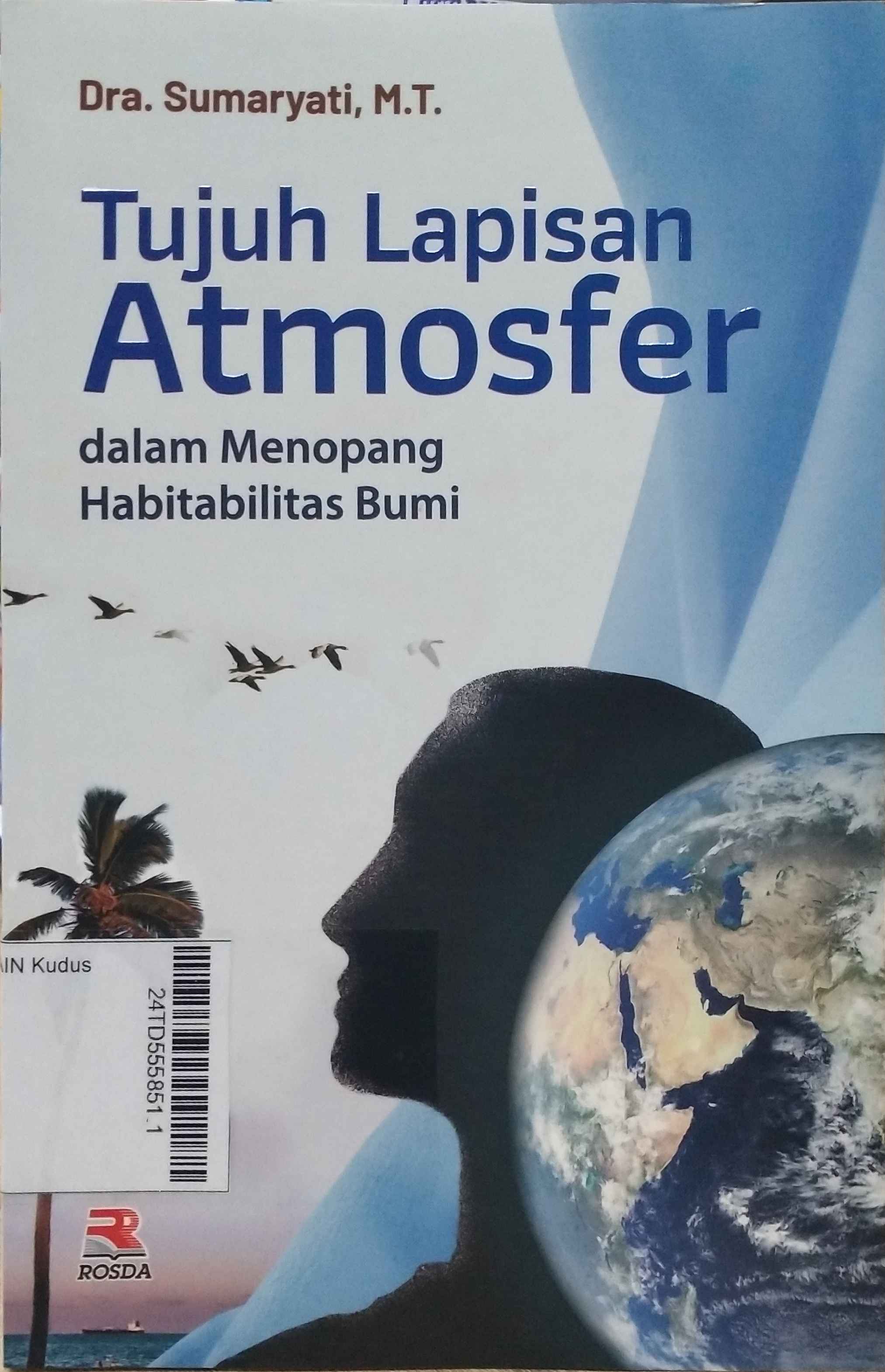 Tujuh Lapisan Atmosfer : dalam menopang habitabilitas bumi