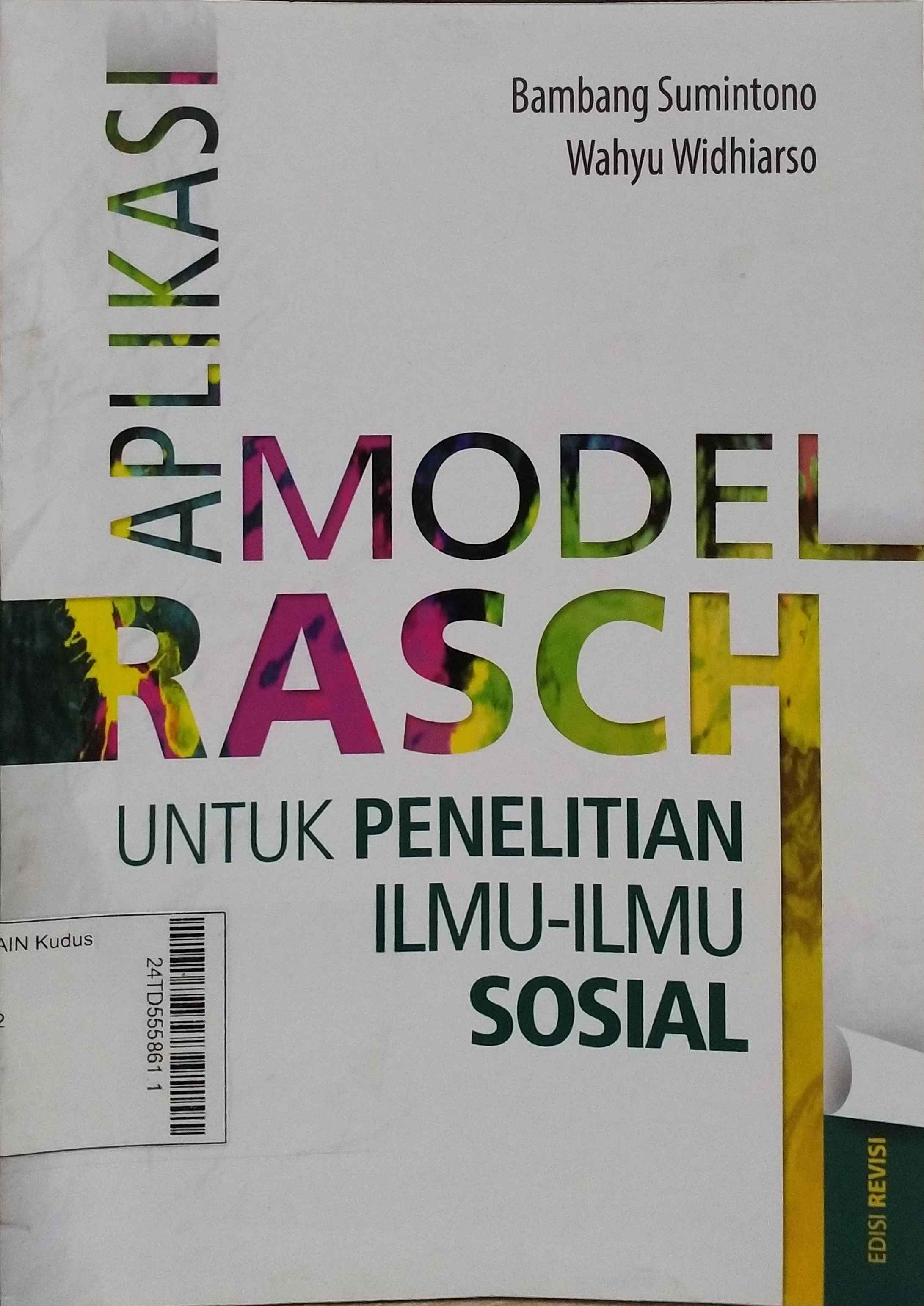 Aplikasi Model Rasch untuk Penelitian Ilmu-Ilmu Sosial