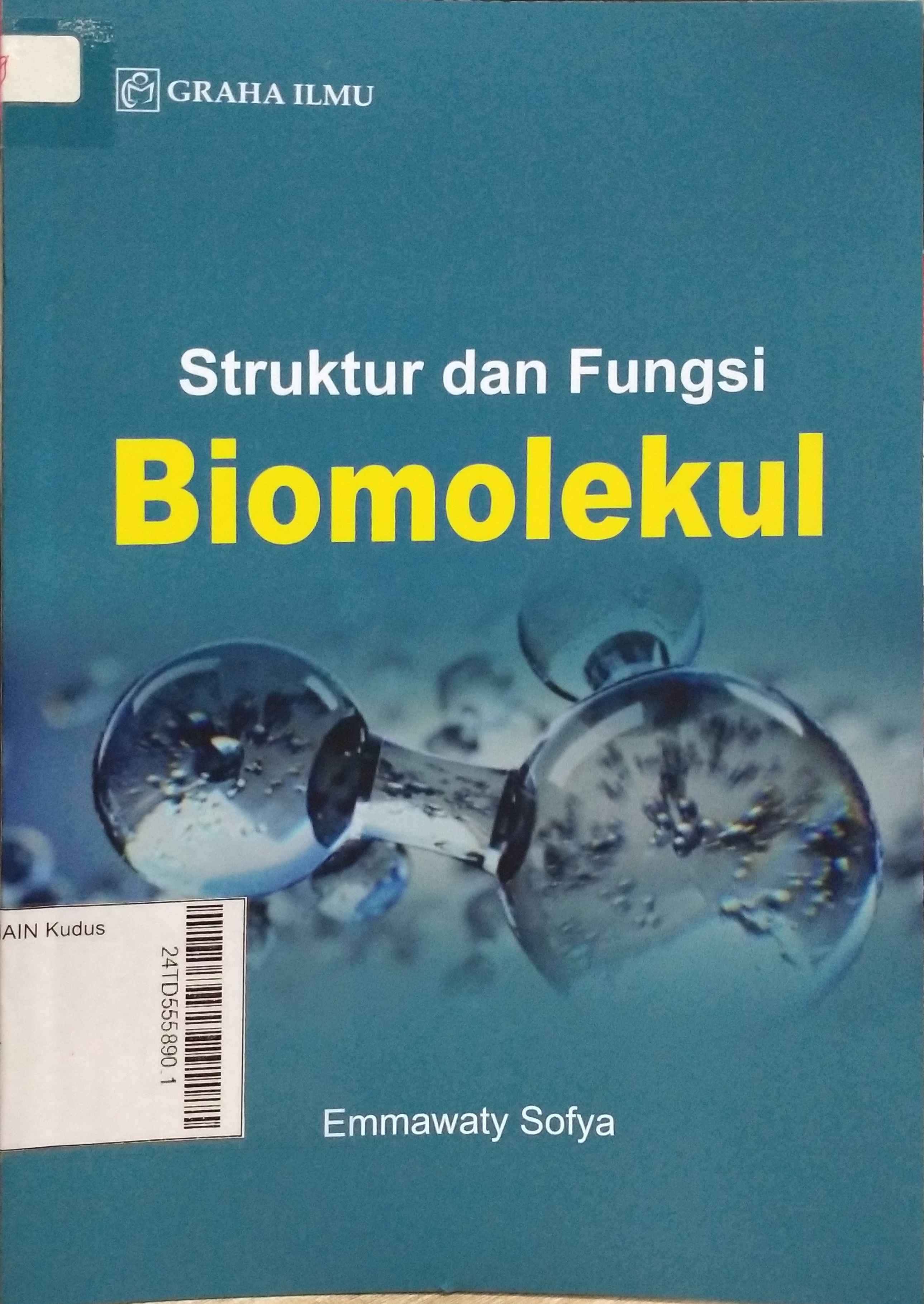 Struktur dan Fungsi Biomolekul