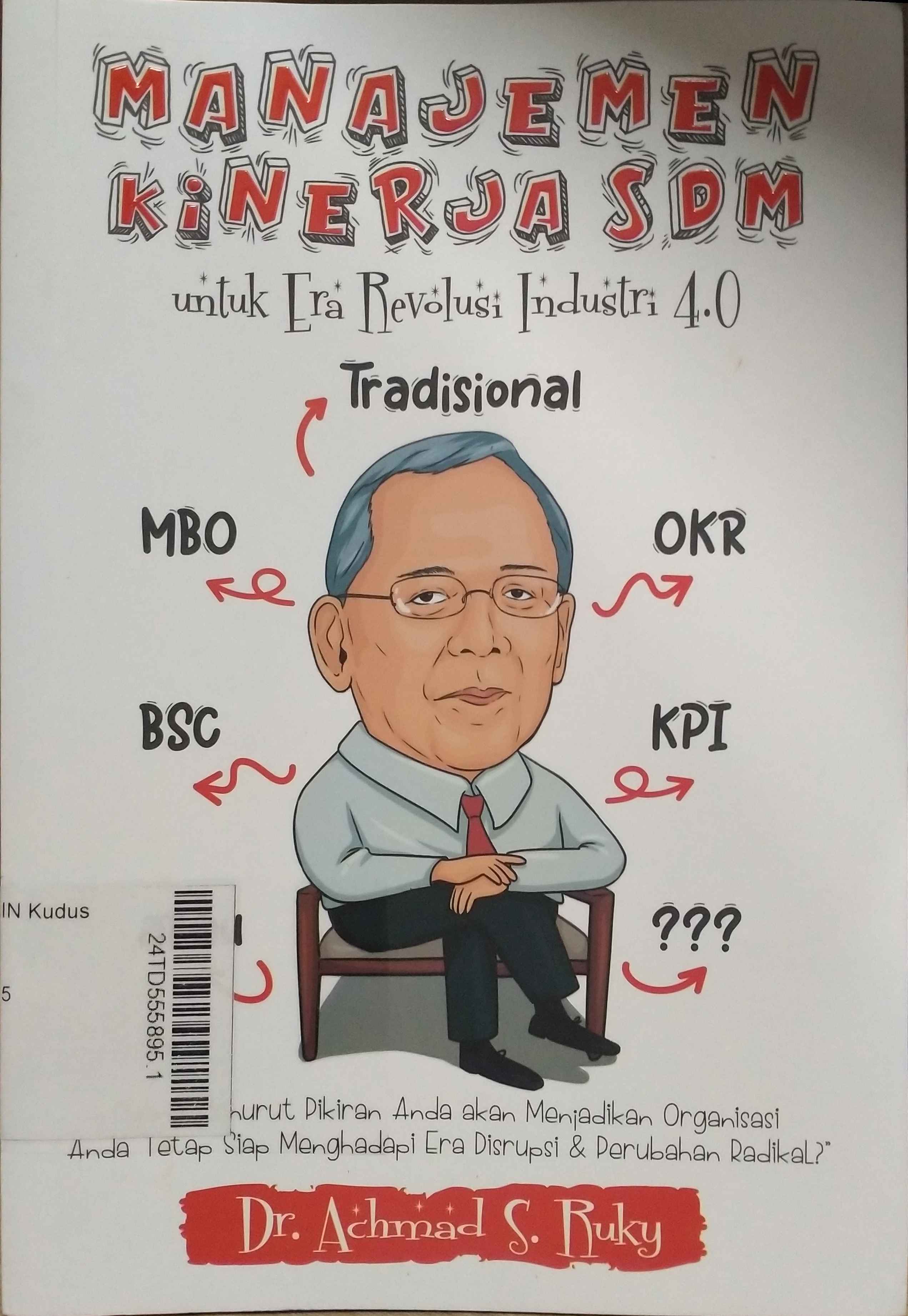 Manajemen Kinerja SDM : untuk era revolusi industri 4.0