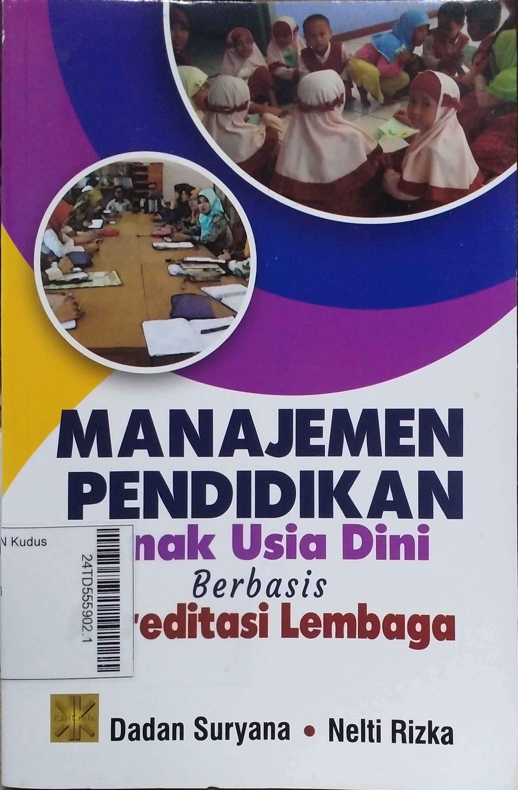 Manajemen Pendidikan Anak Usia Dini Berbasis Akreditasi Lembaga