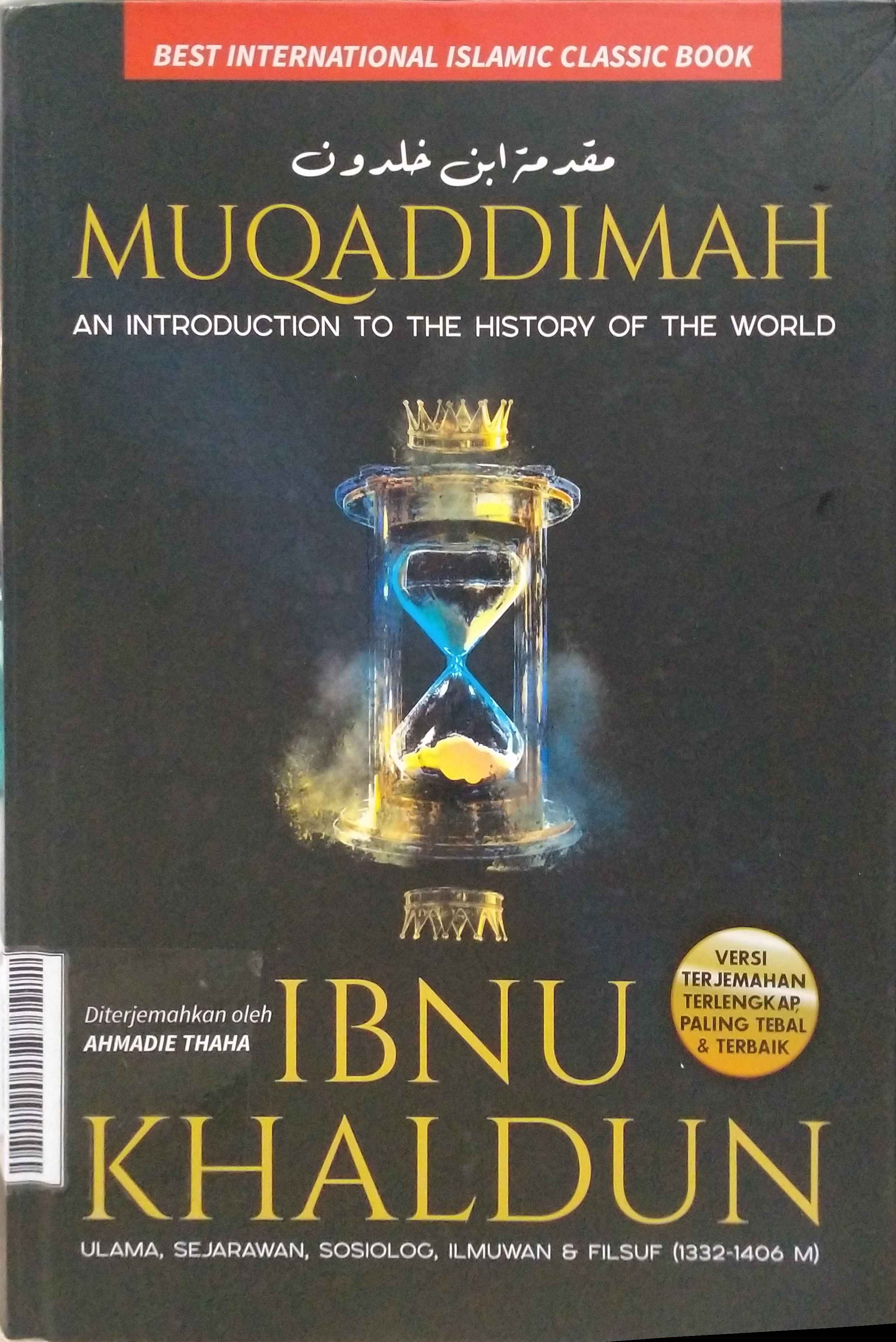 Muqaddimah  : an introduction to the history of the world