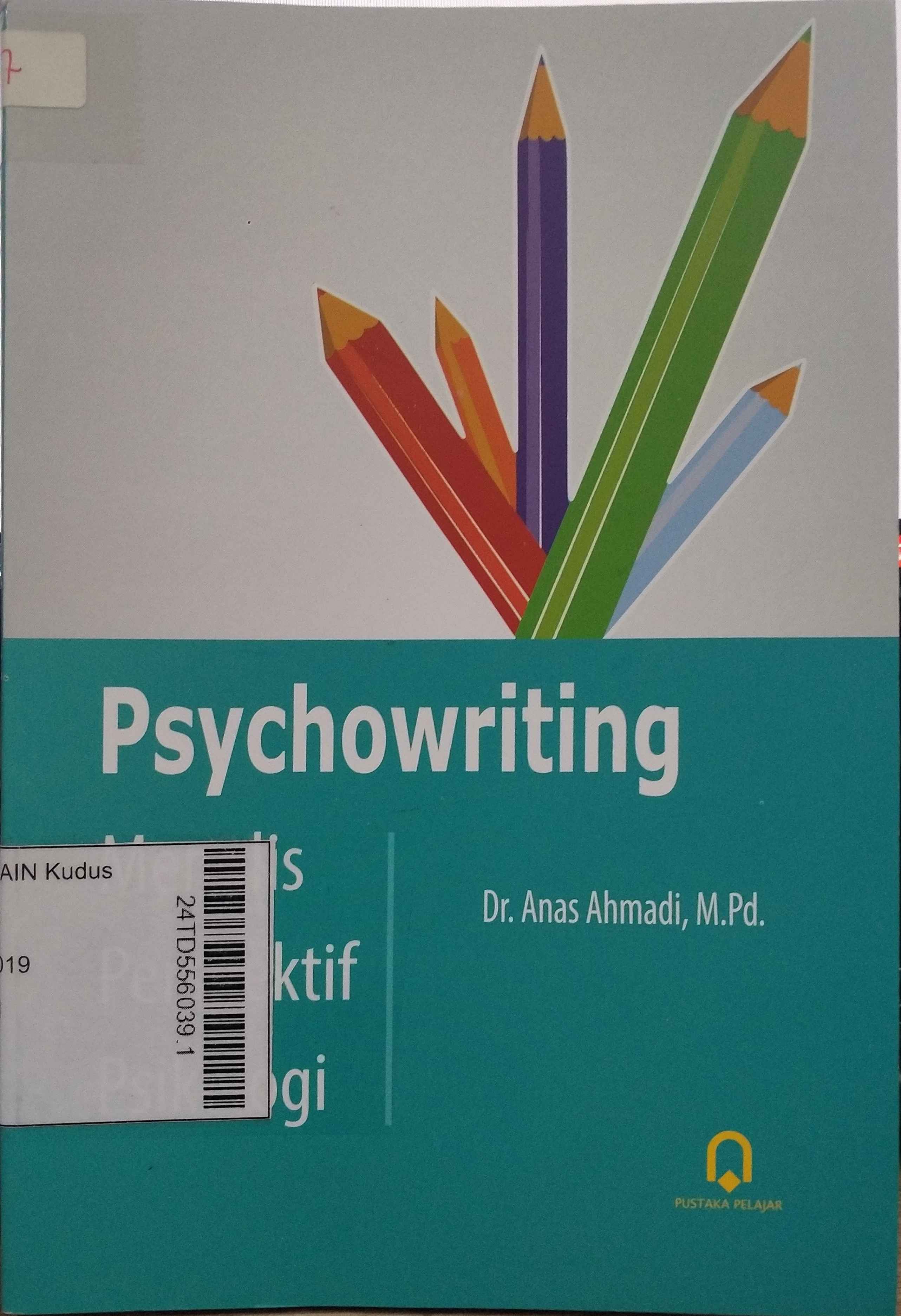 Psychowriting : Menulis perspektif psikologi