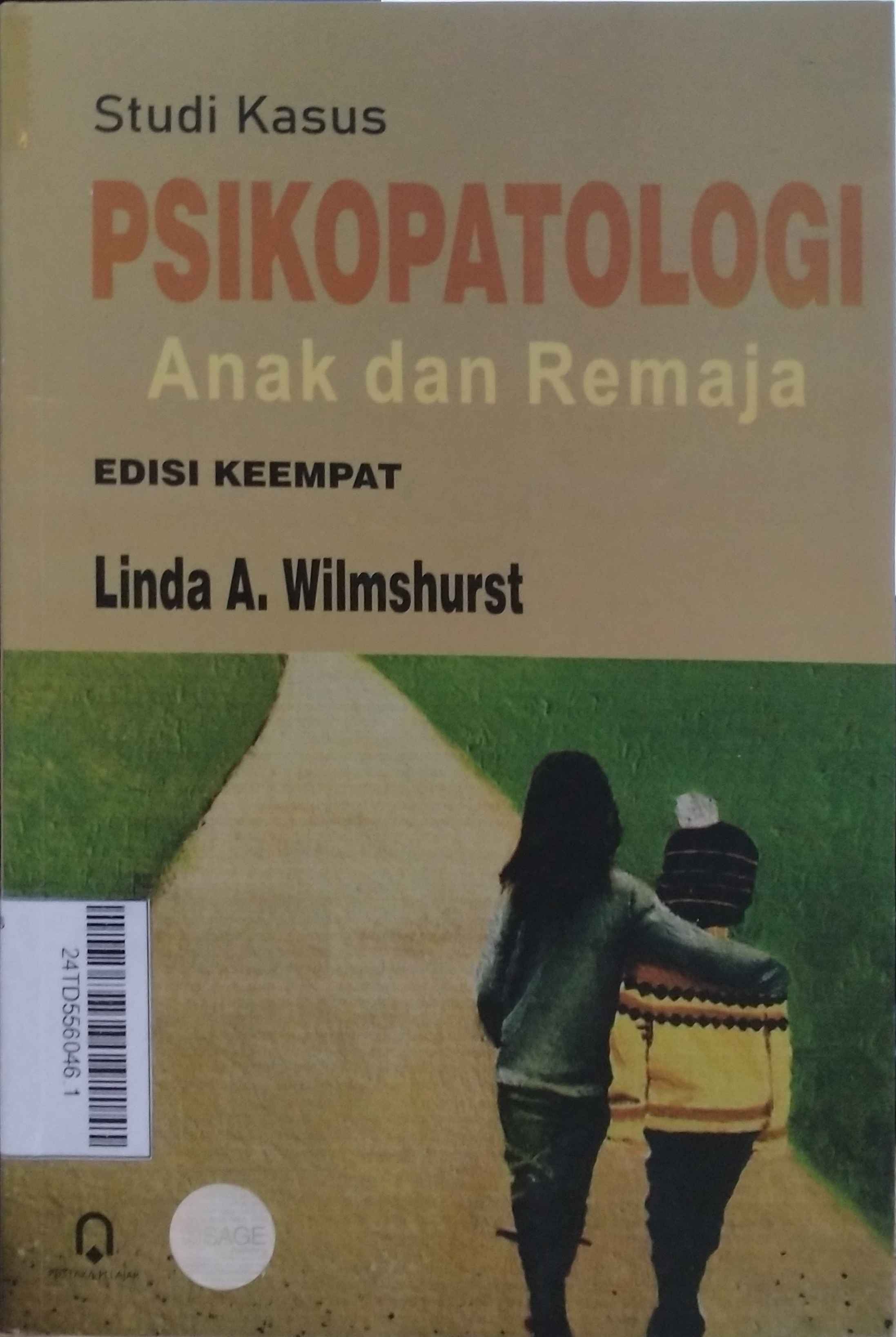 Psikopatologi Anak dan Remaja : studi kasus