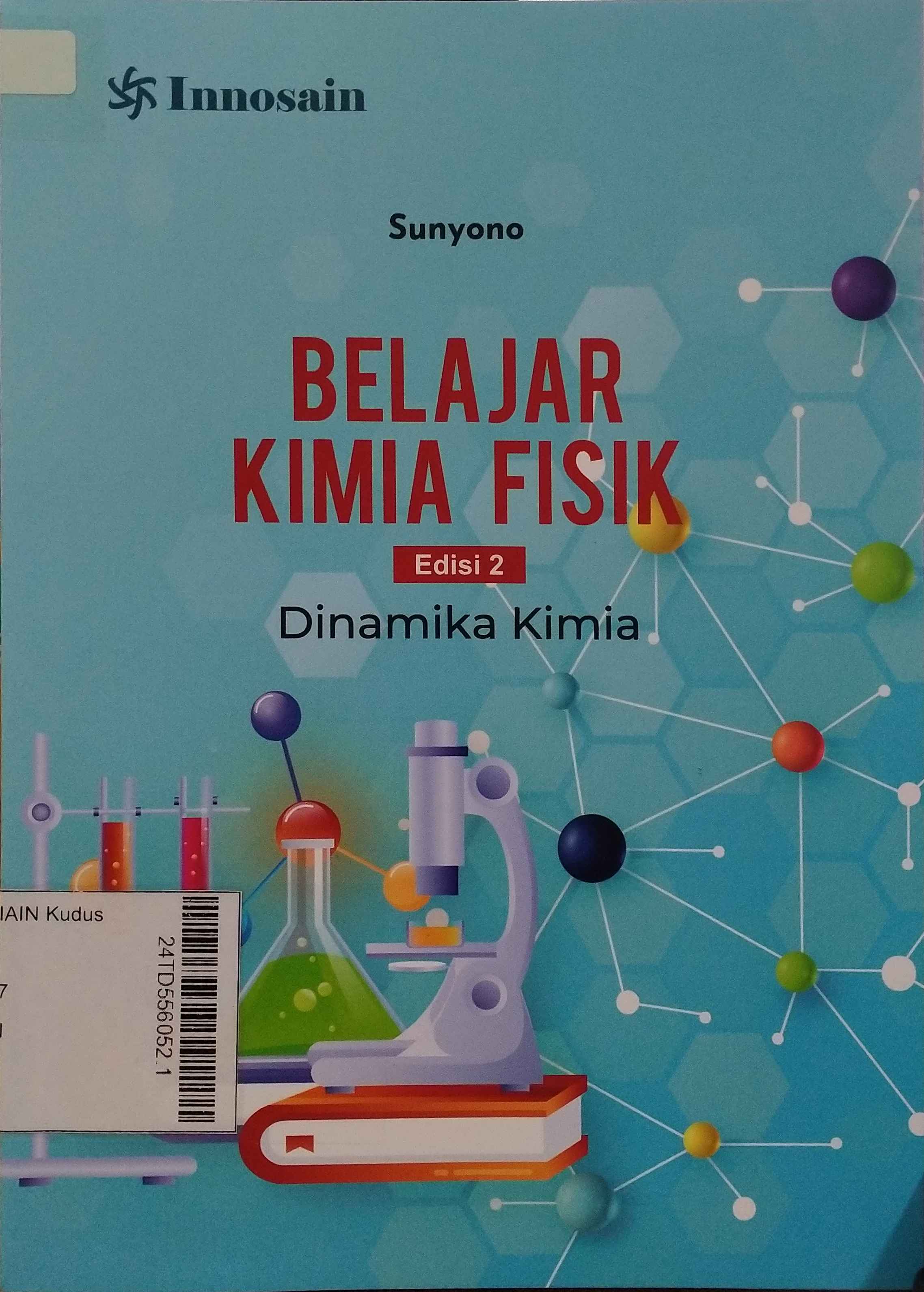 Belajar Kimia Fisik : dinamika kimia