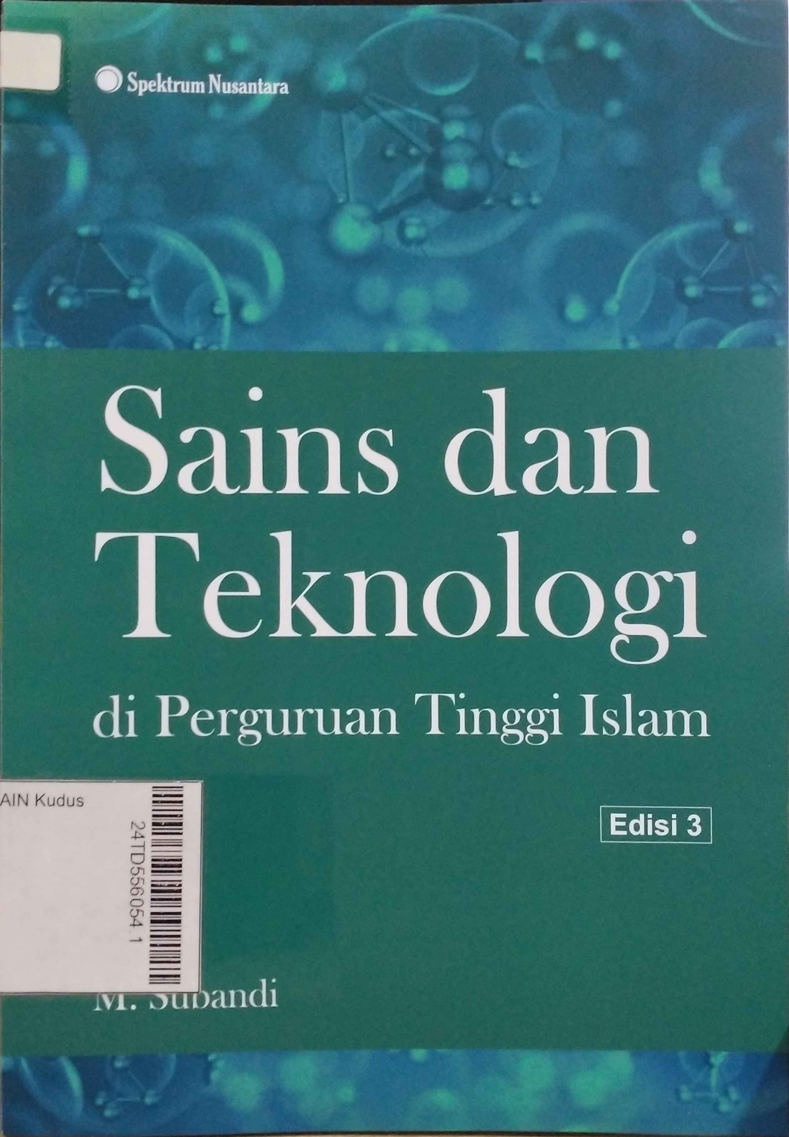 Sains dan Teknologi : Di Perguruan Tinggi Islam