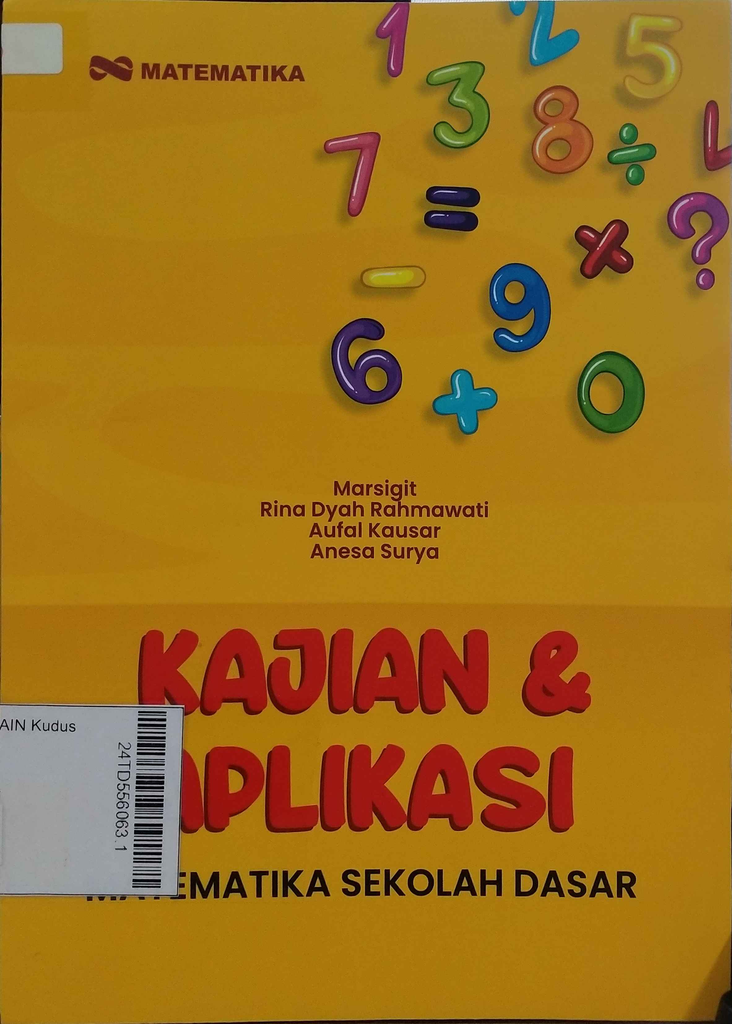 Kajian & Aplikasi : Matematika sekolah dasar