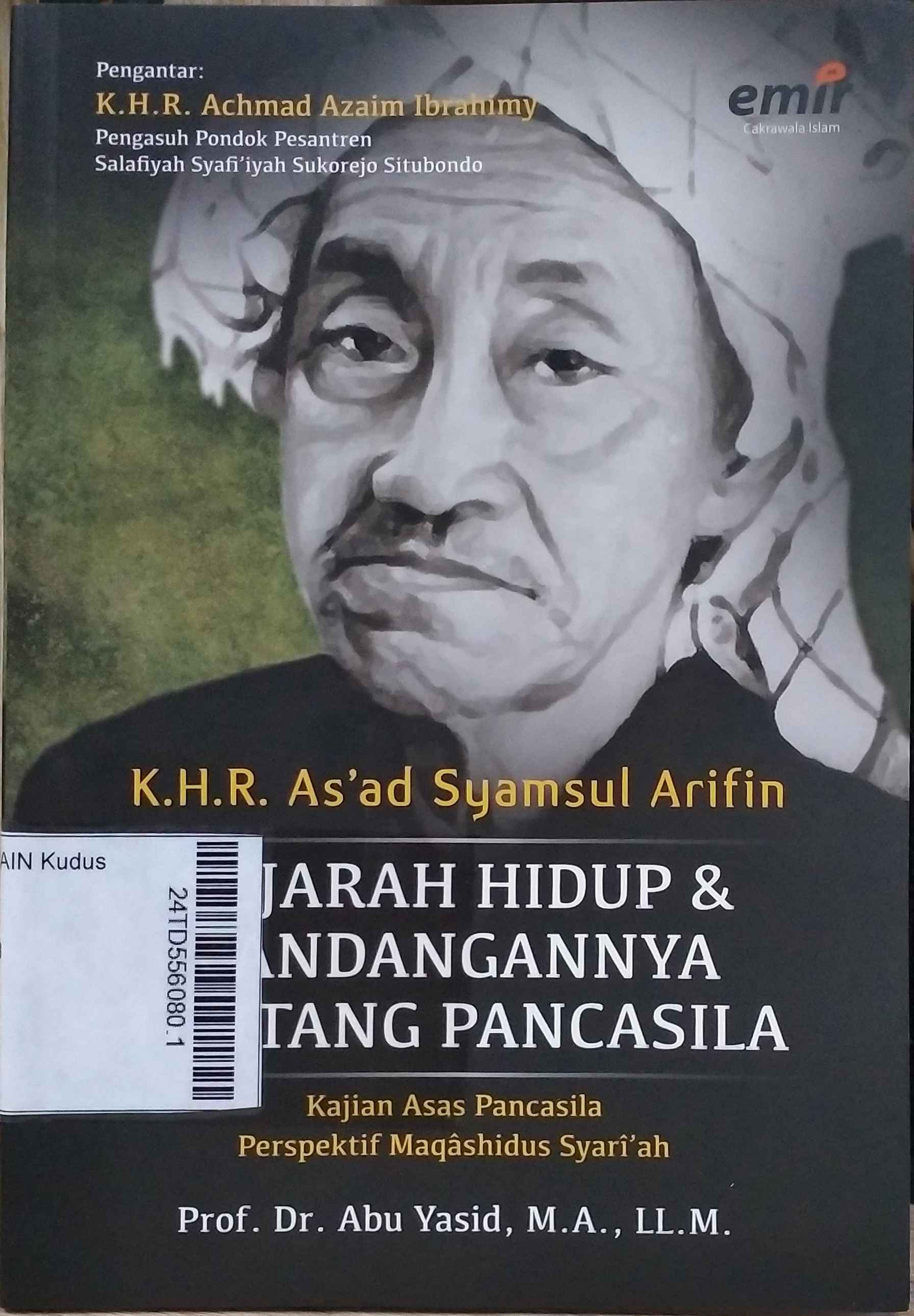 K.H.R. As'ad Syamsul Arifin : sejarah hidup & pandangannya tentang Pancasila