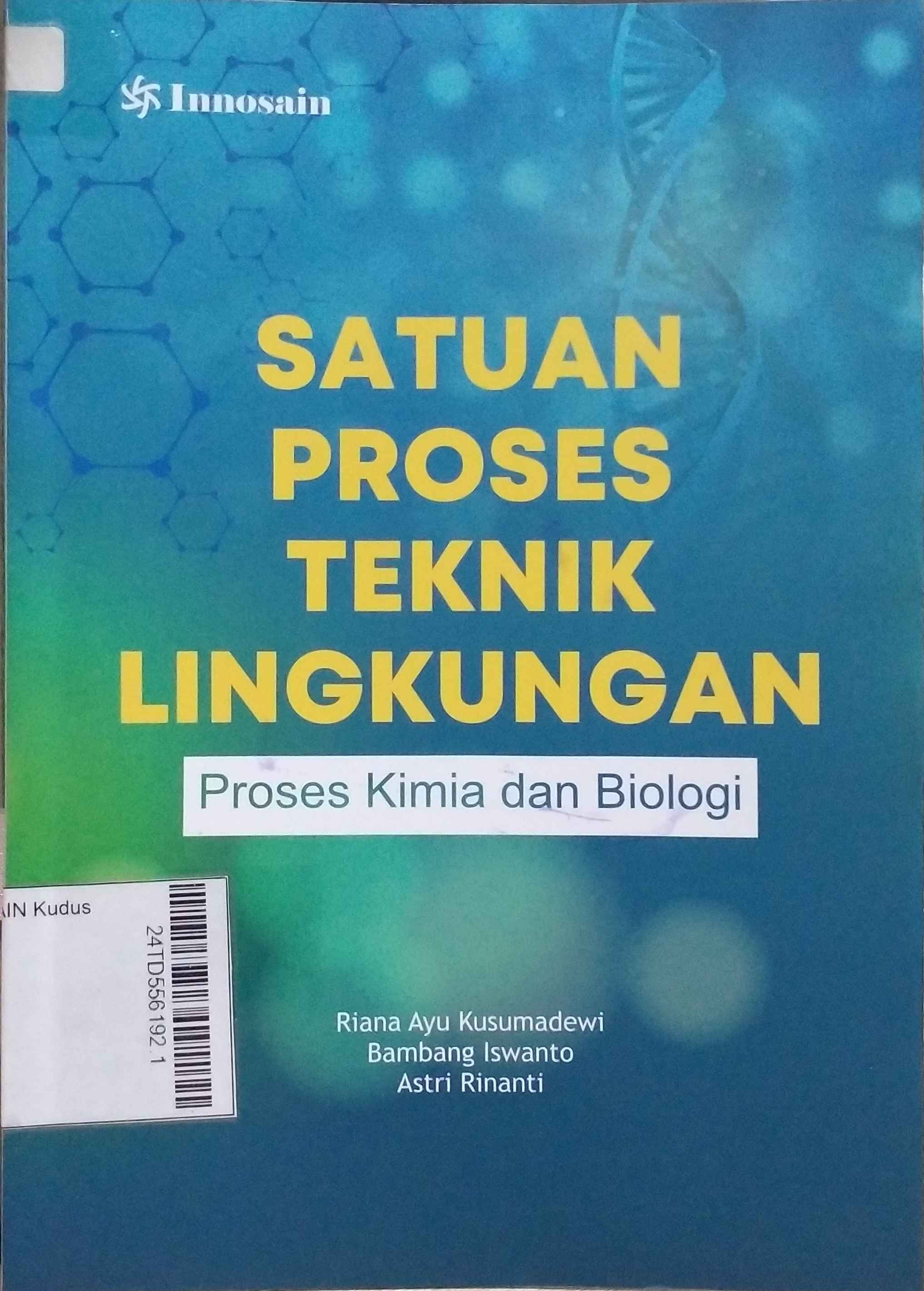 Satuan Proses Teknik Lingkungan : Proses kimia dan biologi