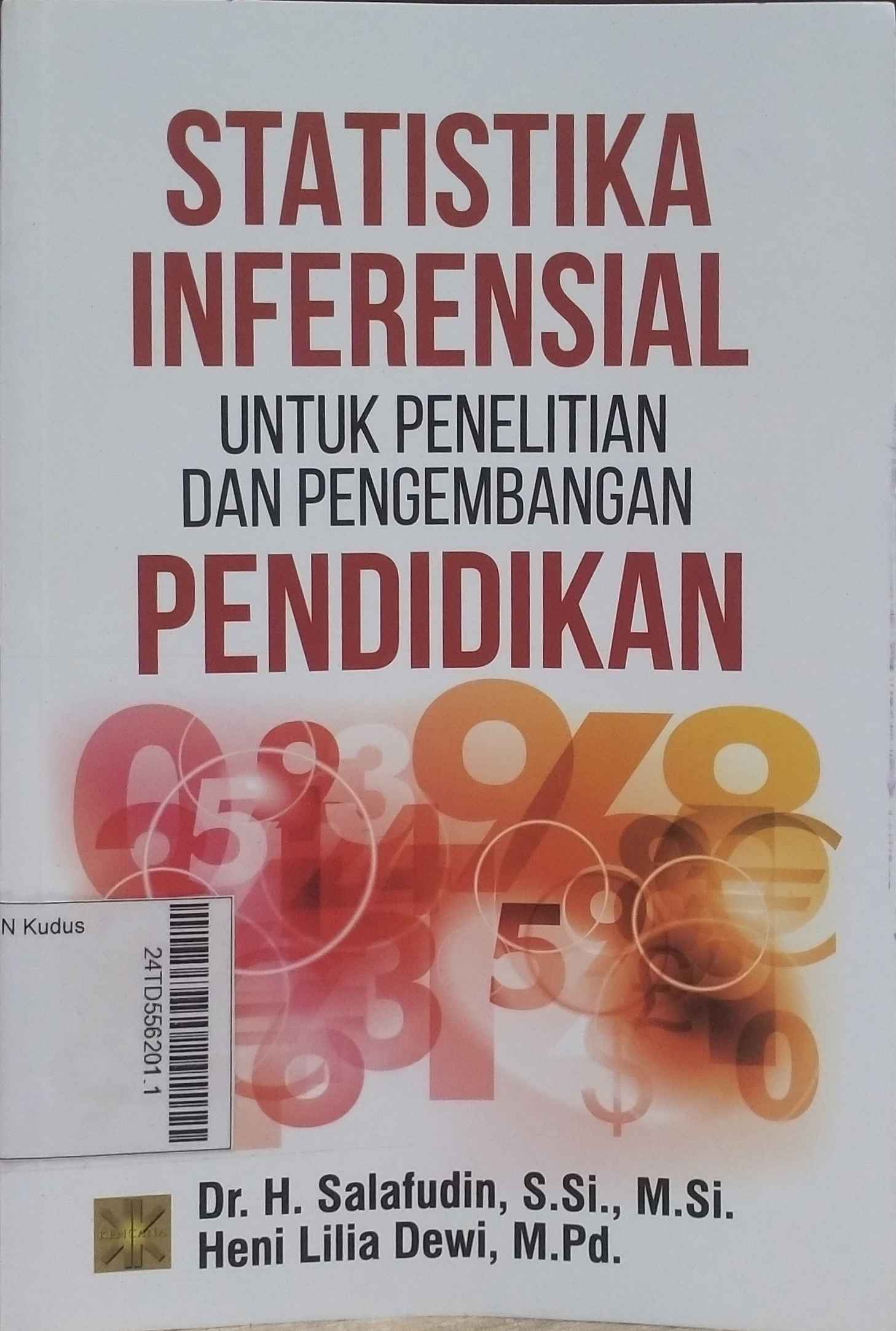 Statistika Inferensial untuk Penelitian dan Pengembangan Pendidikan