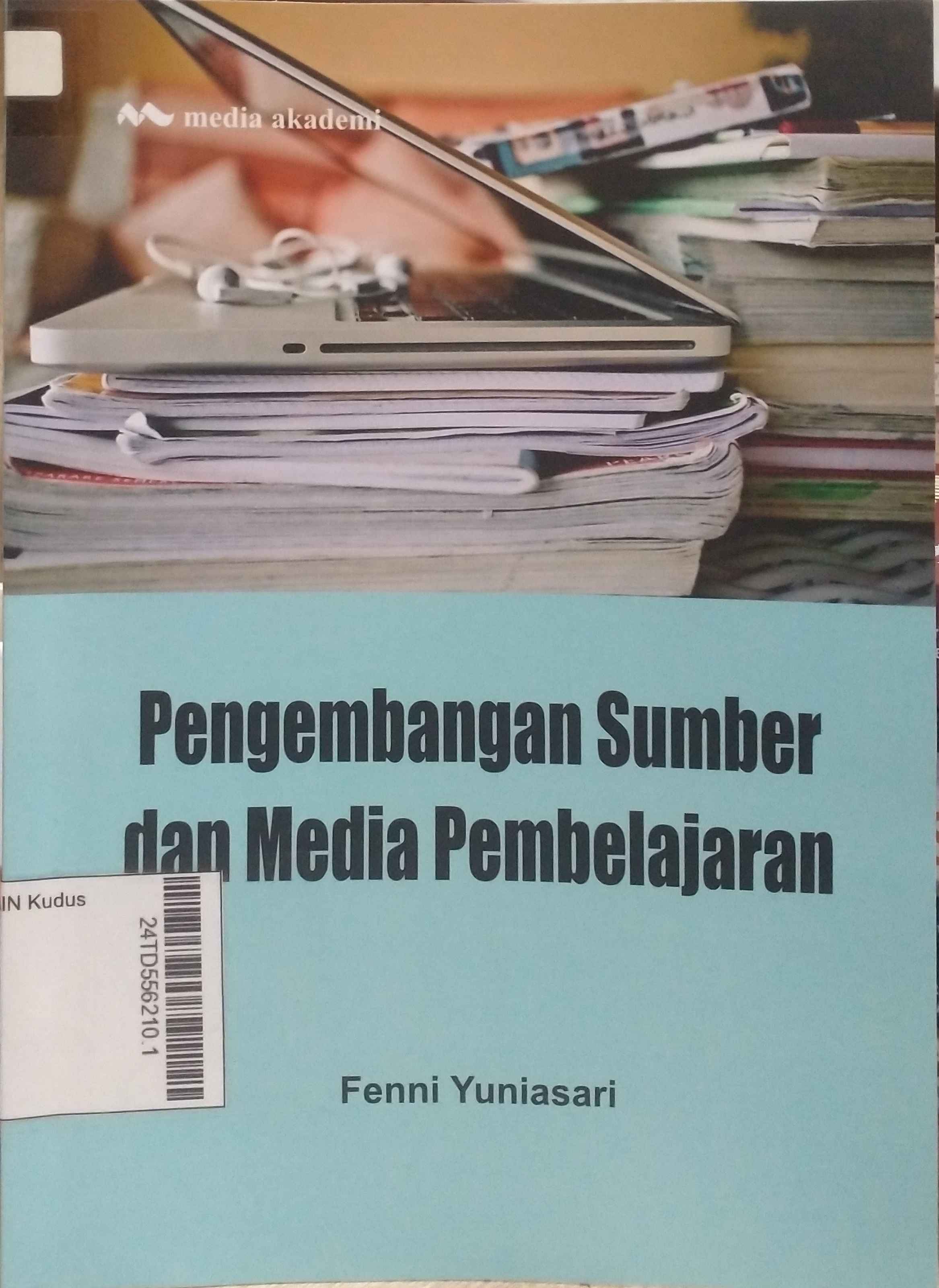 Pengembangan Sumber dan Media Pembelajaran