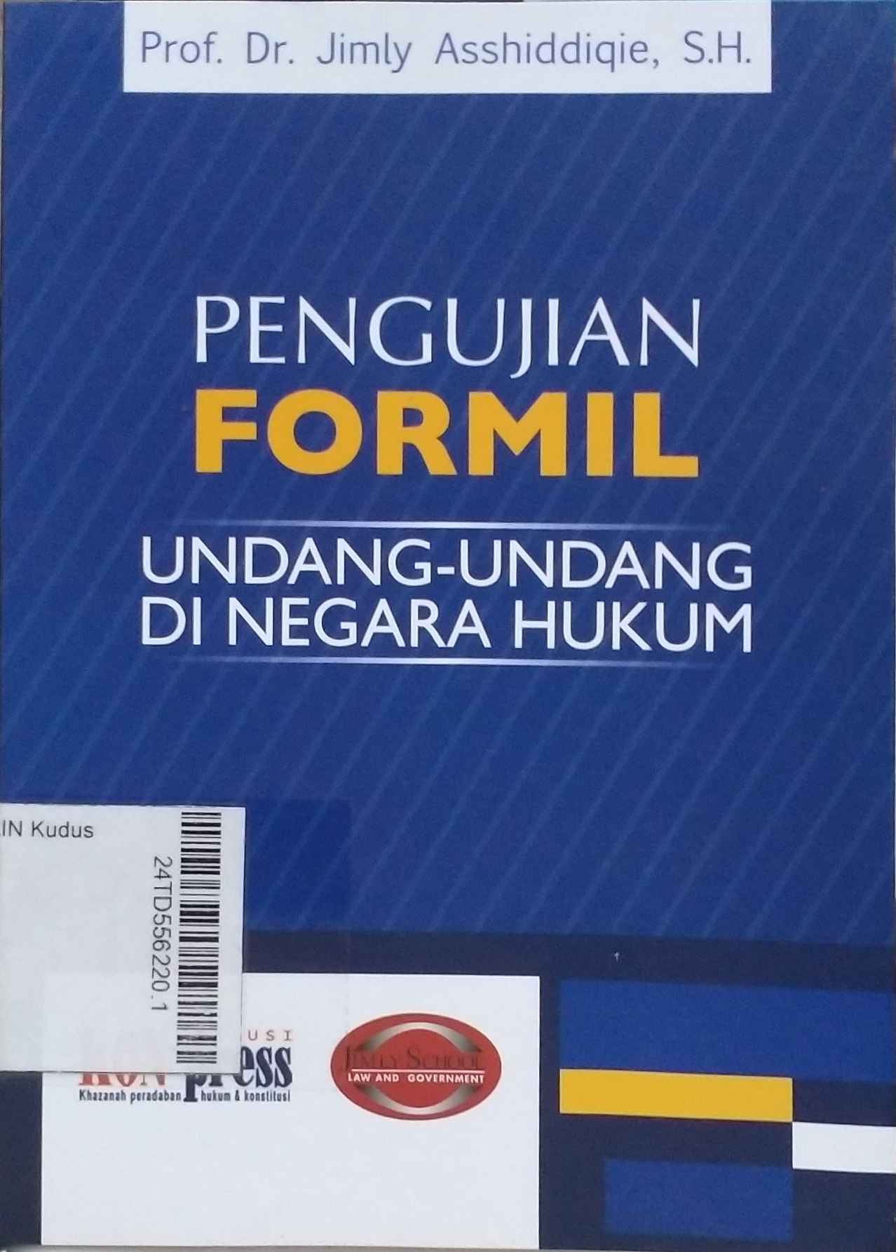 Pengujian Formil : undang-undang di negara hukum