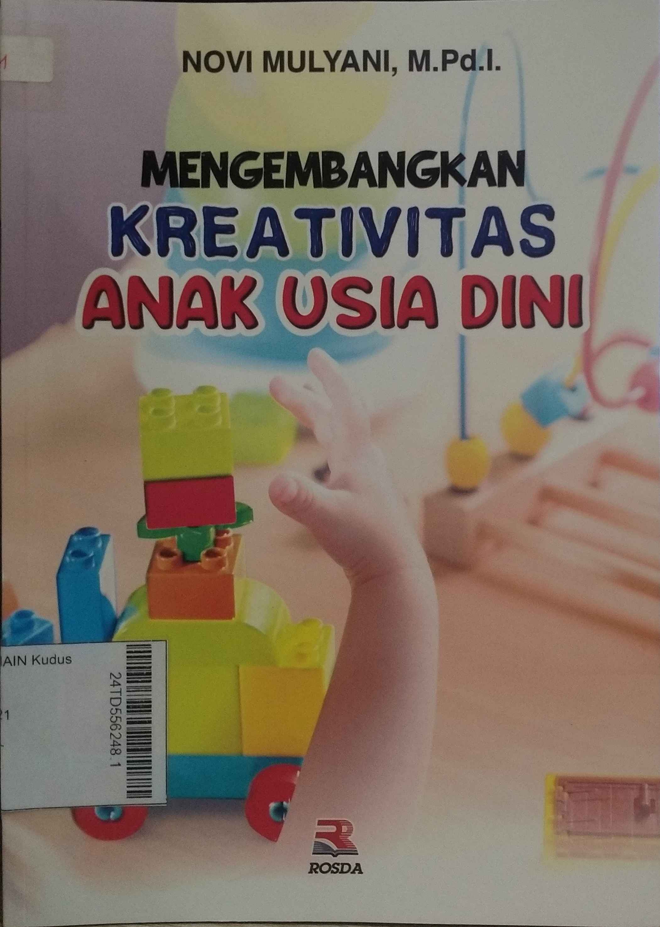 Mengembangkan Kreativitas Anak Usia Dini