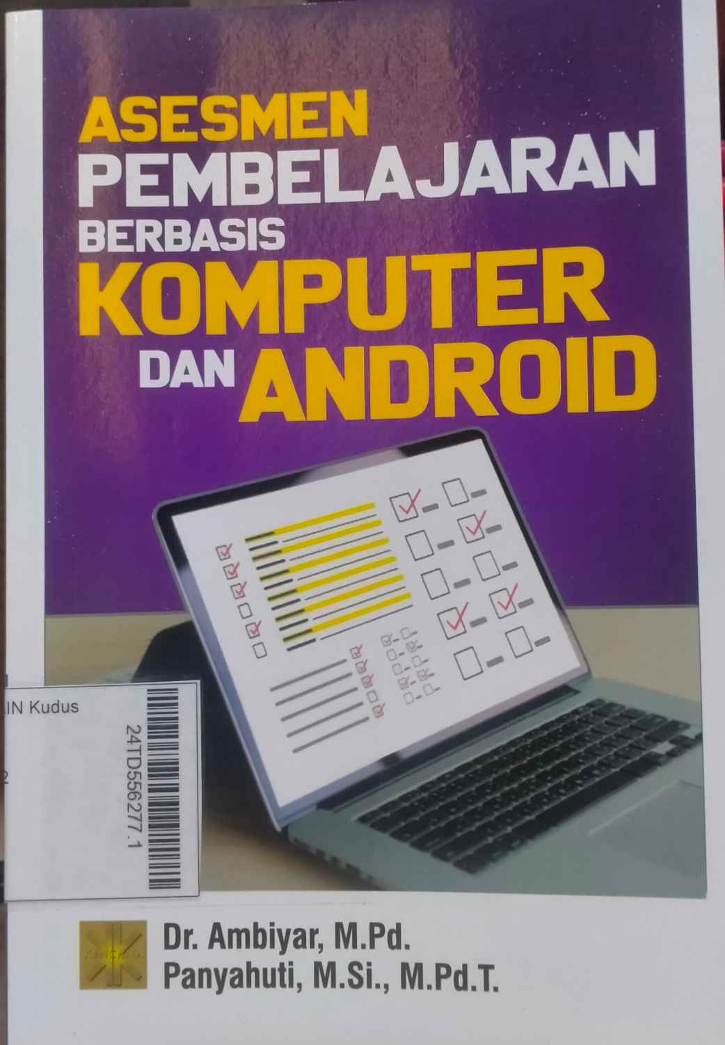 Asesmen Pembelajaran Berbasis Komputer dan Android