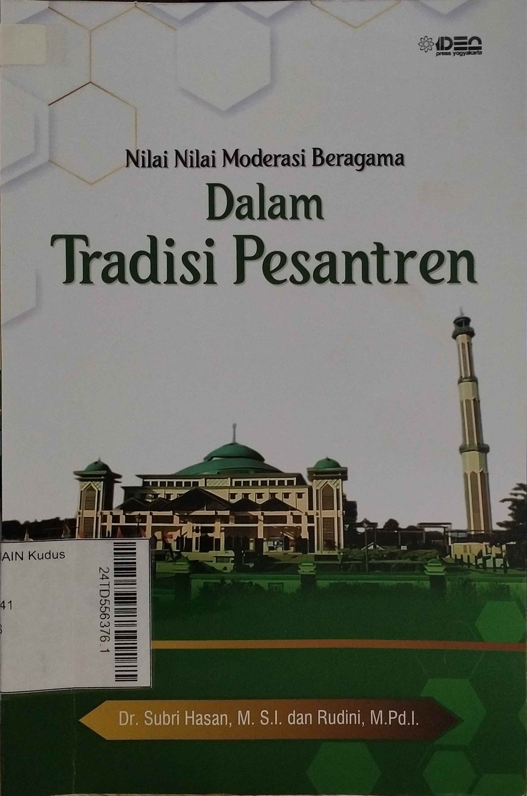 Nilai-Nilai Moderasi Beragama Dalam Tradisi Pesantren