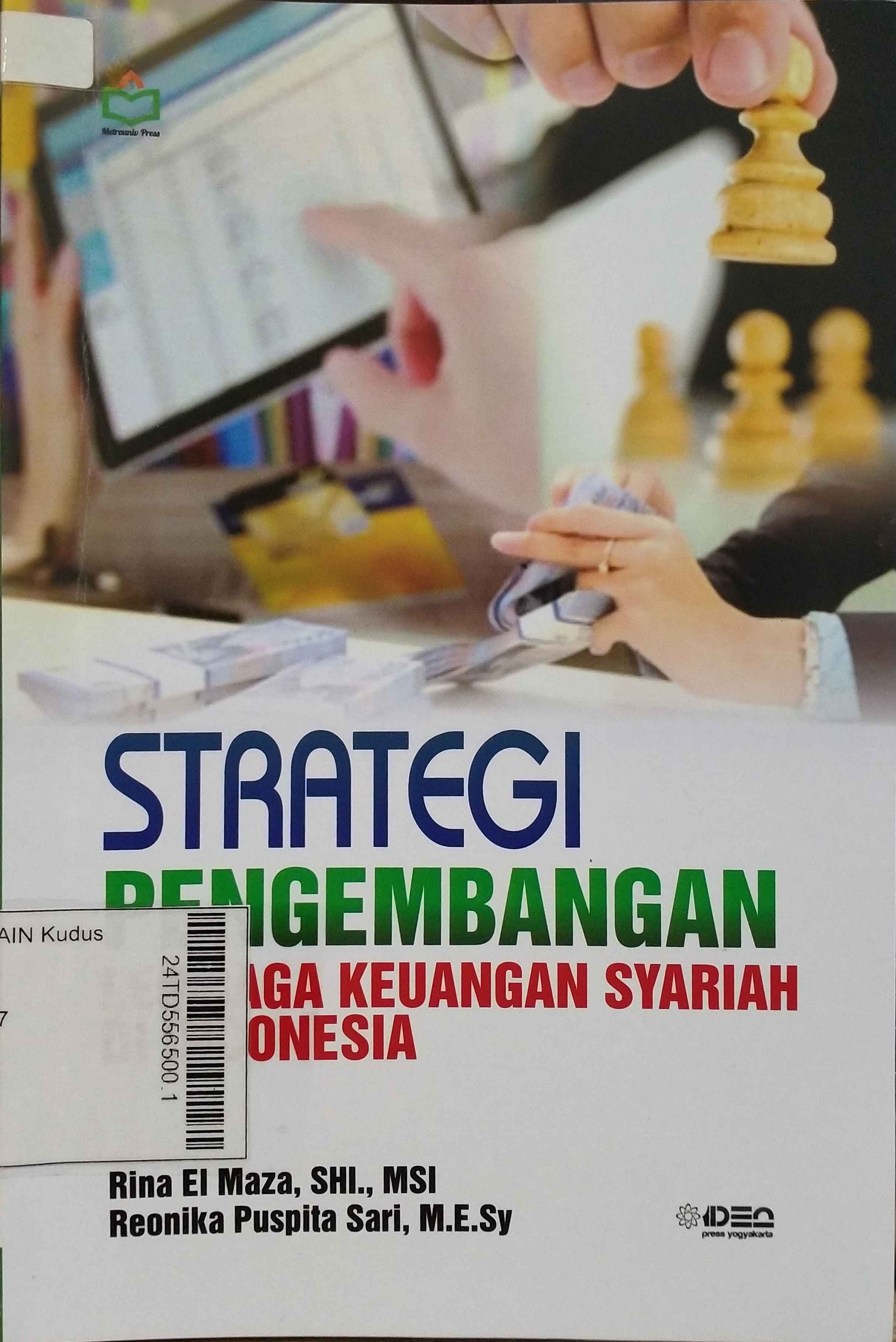 Strategi Pengembangan : Lembaga keuangan syariah di Indonesia