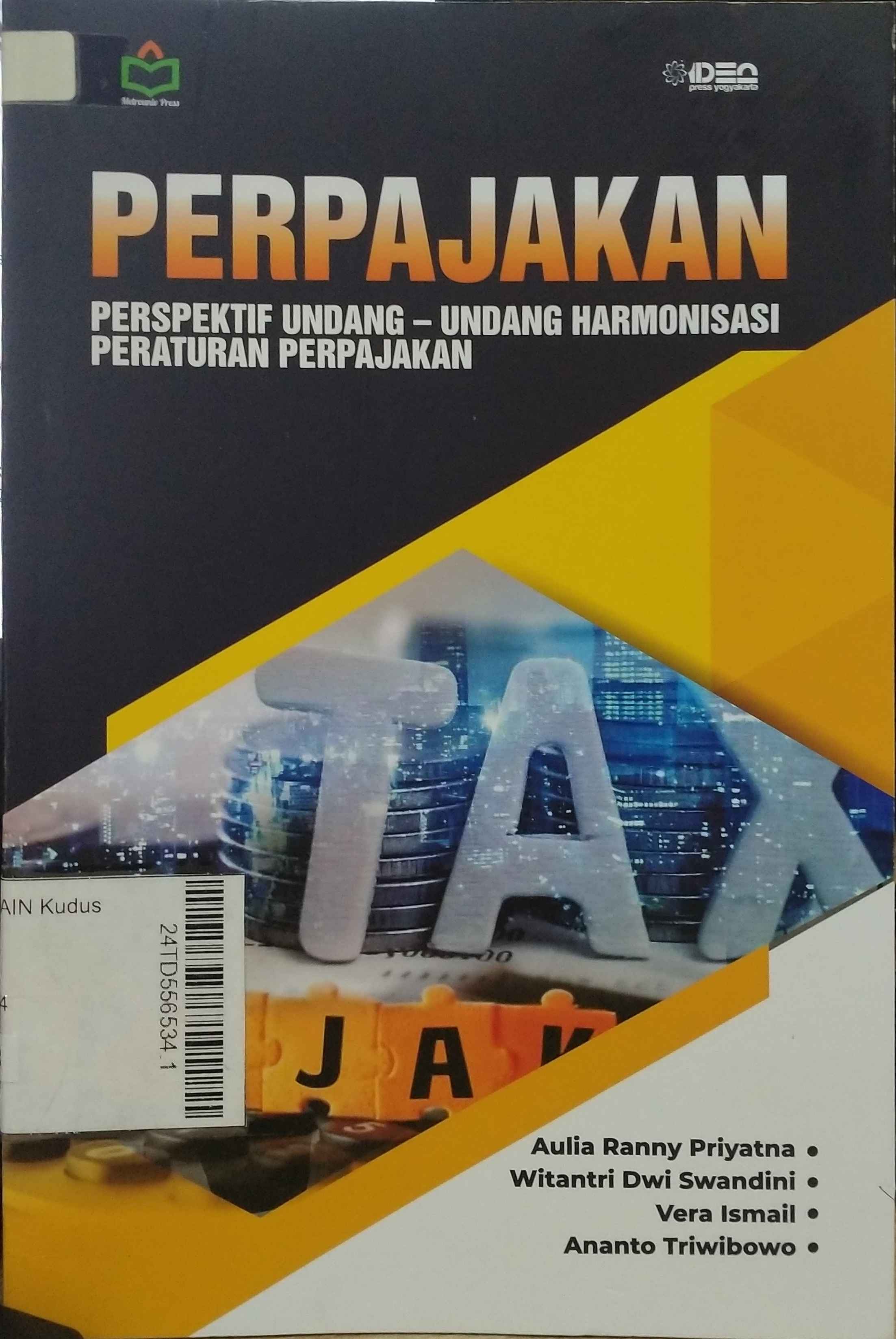 Perpajakan : Perspektif undang-undang harmonisasi peraturan perpajakan