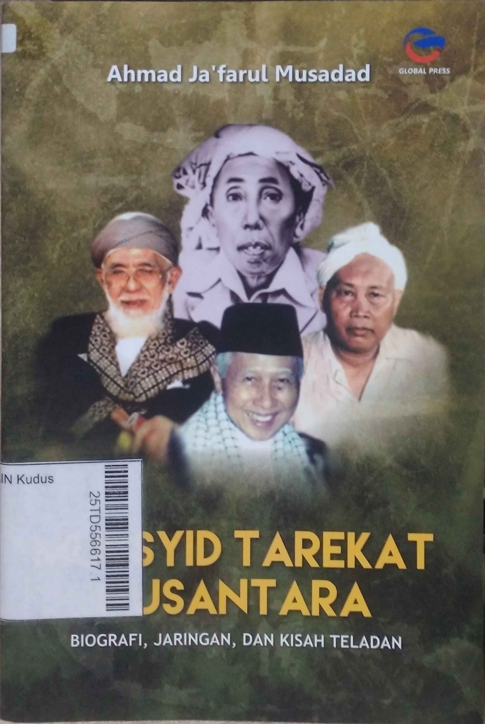 Mursyid Tarekat Nusantara : Biografi, jaringan, dan kisah teladan