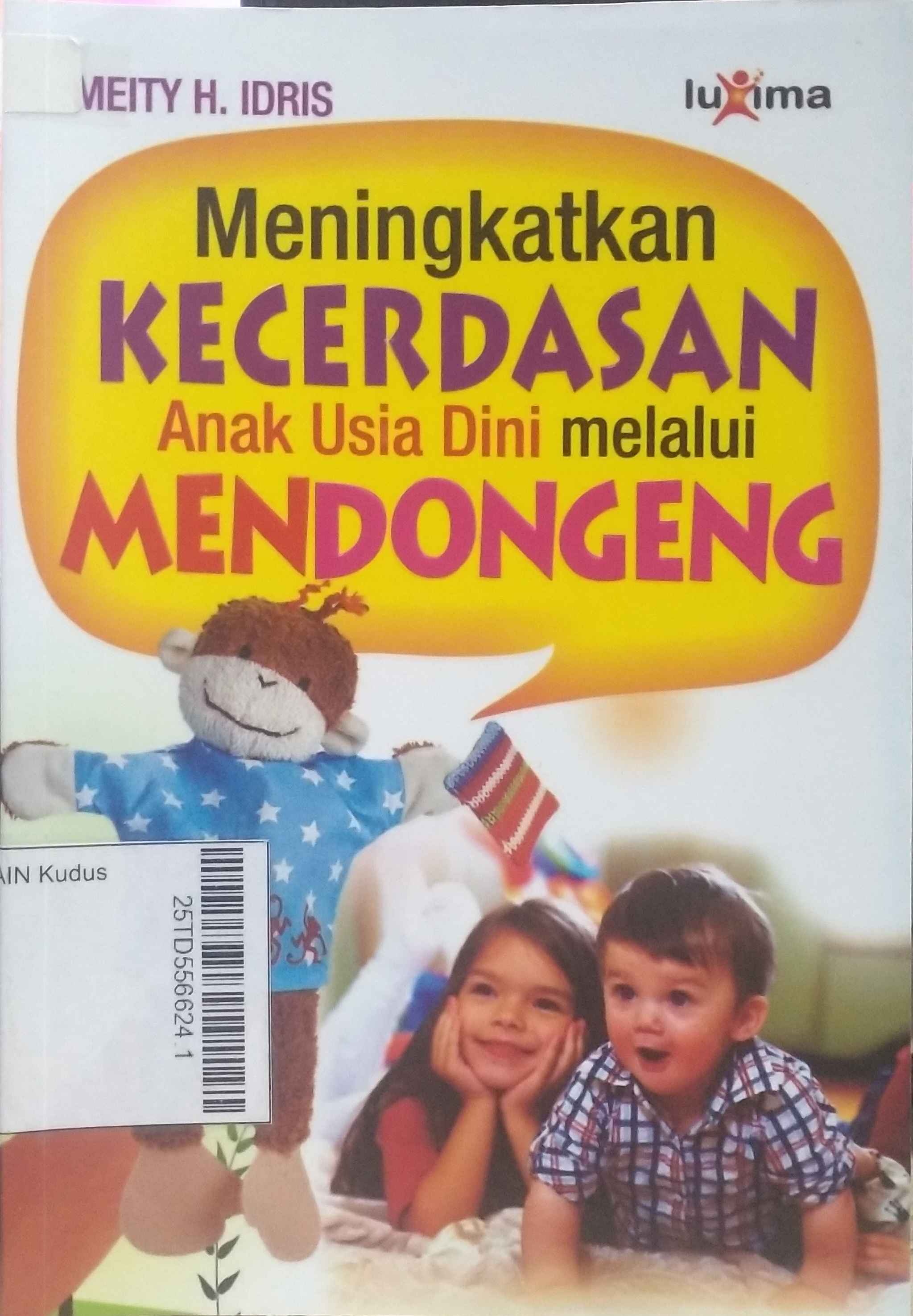 Meningkatkan Kecerdasan Anak Usia Dini melalui Mendongeng