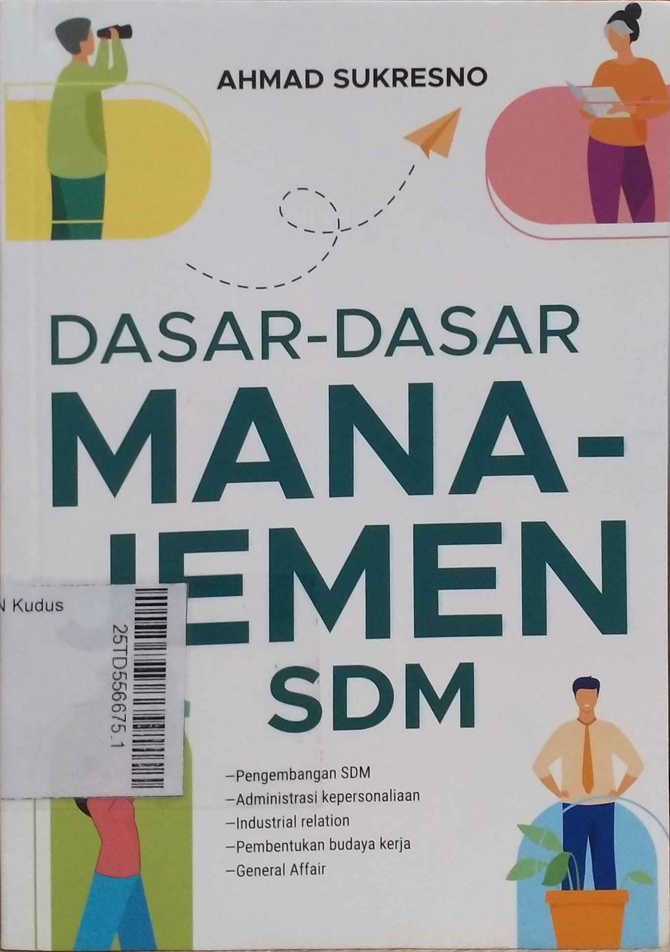 Dasar-Dasar Manajemen SDM