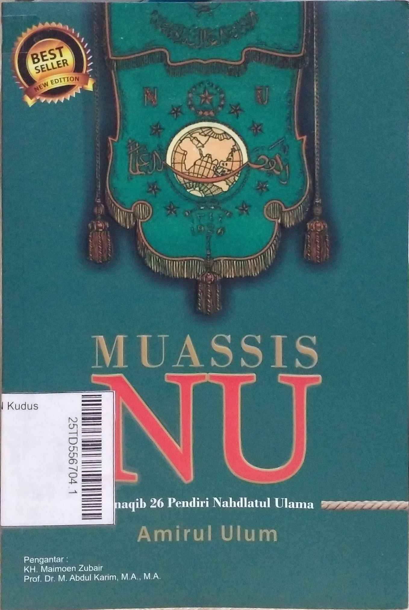 Muassis NU : Manaqib 26 pendiri Nahdlatul Ulama